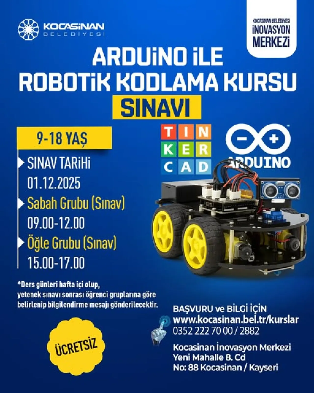 Kocasinan'da Geleceğin Teknoloji Yıldızları İçin Ücretsiz Robotik Kodlama Kursu Başvuruları Başladı Kocasinan'da Geleceğin Teknoloji Yıldızları İçin Ücretsiz Robotik Kodlama Kursu Başvuruları Başladı
