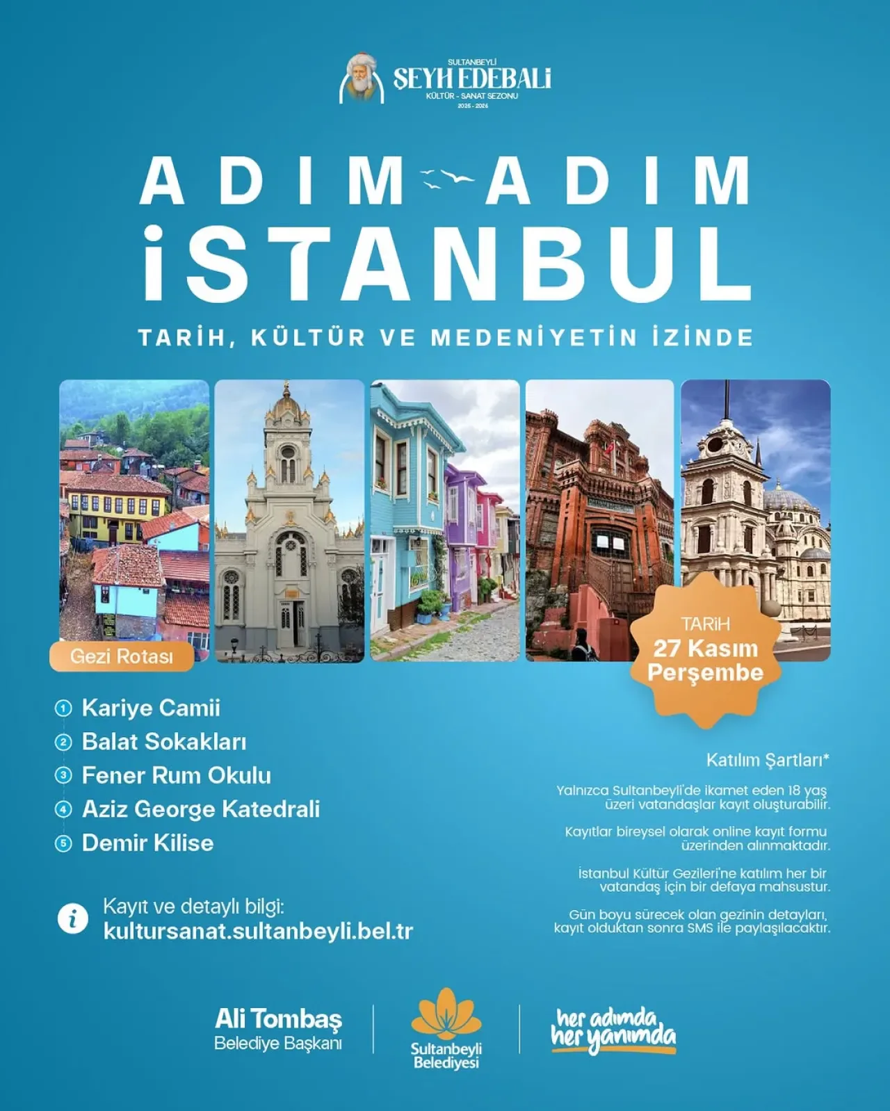 Sultanbeyli Belediyesi'nden İstanbul'un Tarihi ve Kültürel Mirasına Ücretsiz Gezi Sultanbeyli Belediyesi'nden İstanbul'un Tarihi ve Kültürel Mirasına Ücretsiz Gezi