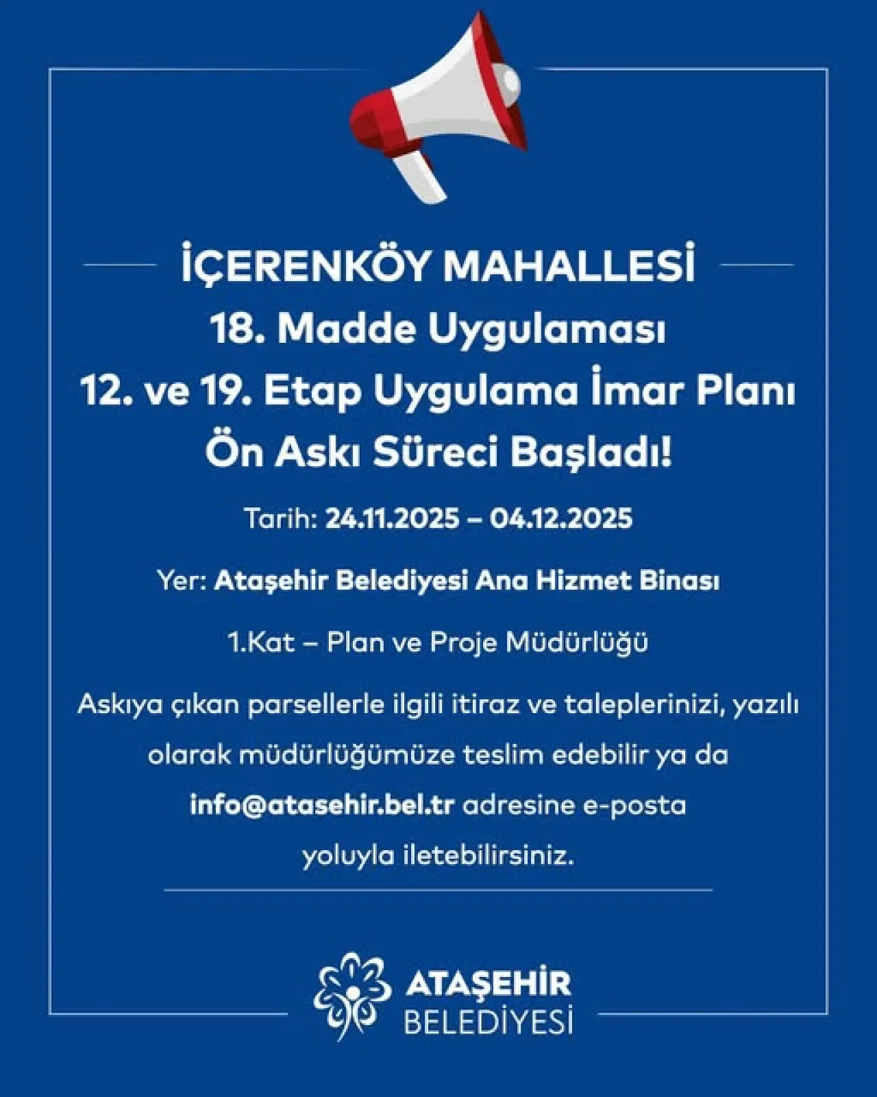İçerenköy'de 18 Madde Uygulaması Kapsamında İmar Planı Ön Askı Süreci Başladı İçerenköy'de 18 Madde Uygulaması Kapsamında İmar Planı Ön Askı Süreci Başladı