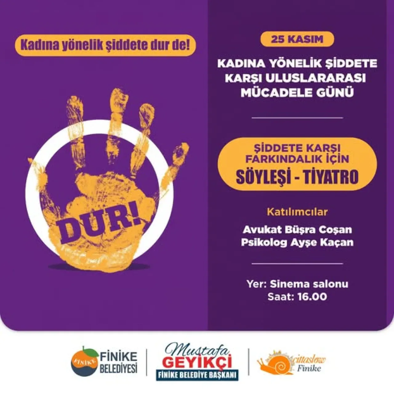 Finike'de 25 Kasım'da Kadına Yönelik Şiddetle Mücadele Etkinliği Finike'de 25 Kasım'da Kadına Yönelik Şiddetle Mücadele Etkinliği