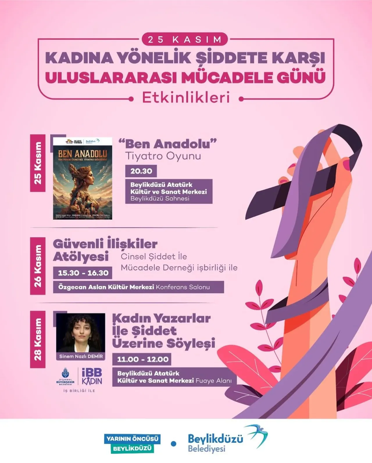 Beylikdüzü'nde 25 Kasım Etkinlikleri: Kadına Yönelik Şiddetle Mücadele Günü'ne Özel Program Beylikdüzü'nde 25 Kasım Etkinlikleri: Kadına Yönelik Şiddetle Mücadele Günü'ne Özel Program