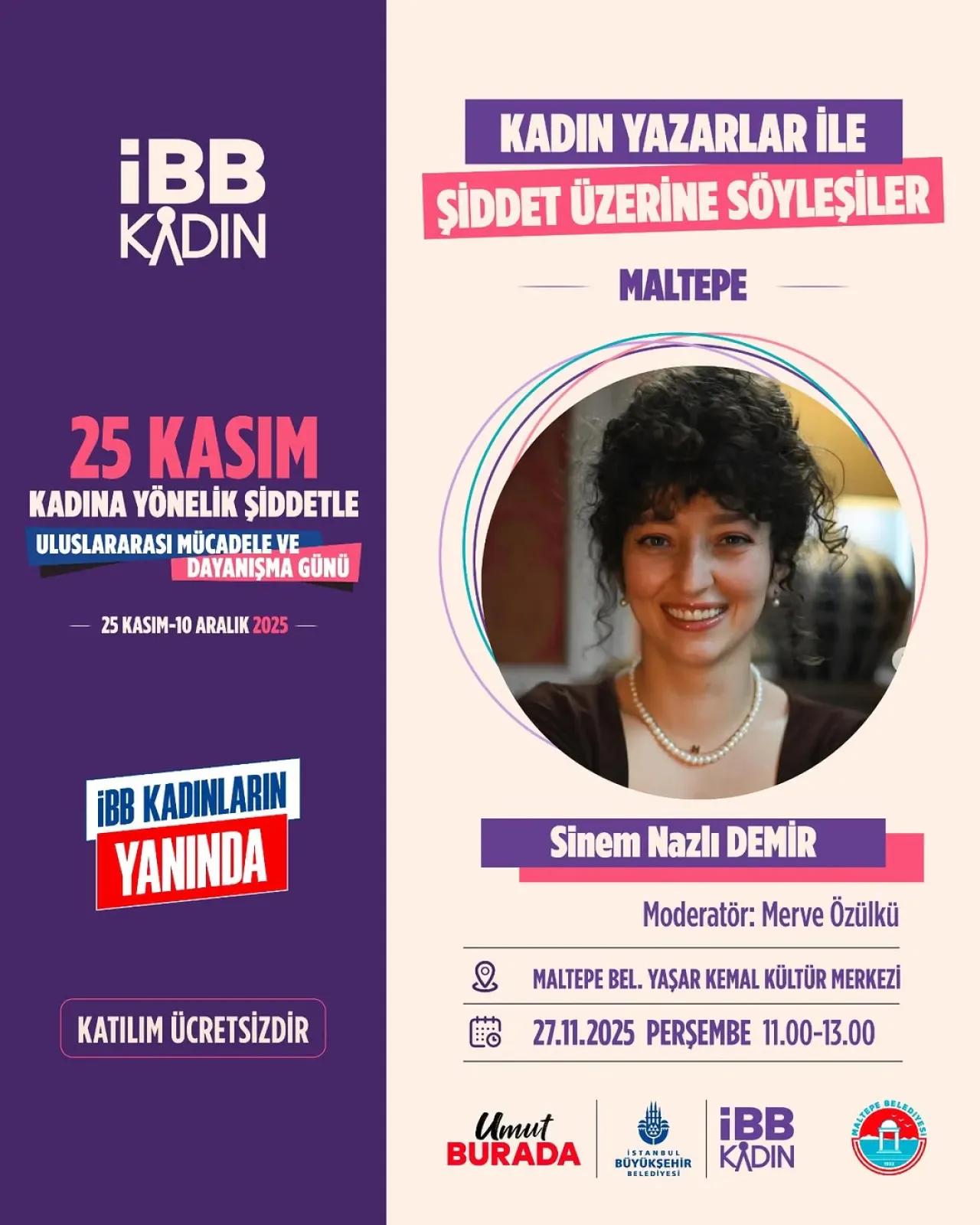 Maltepe'de Kadına Yönelik Şiddet Konuşulacak: Kadın Yazarlar ile Söyleşi Maltepe'de Kadına Yönelik Şiddet Konuşulacak: Kadın Yazarlar ile Söyleşi