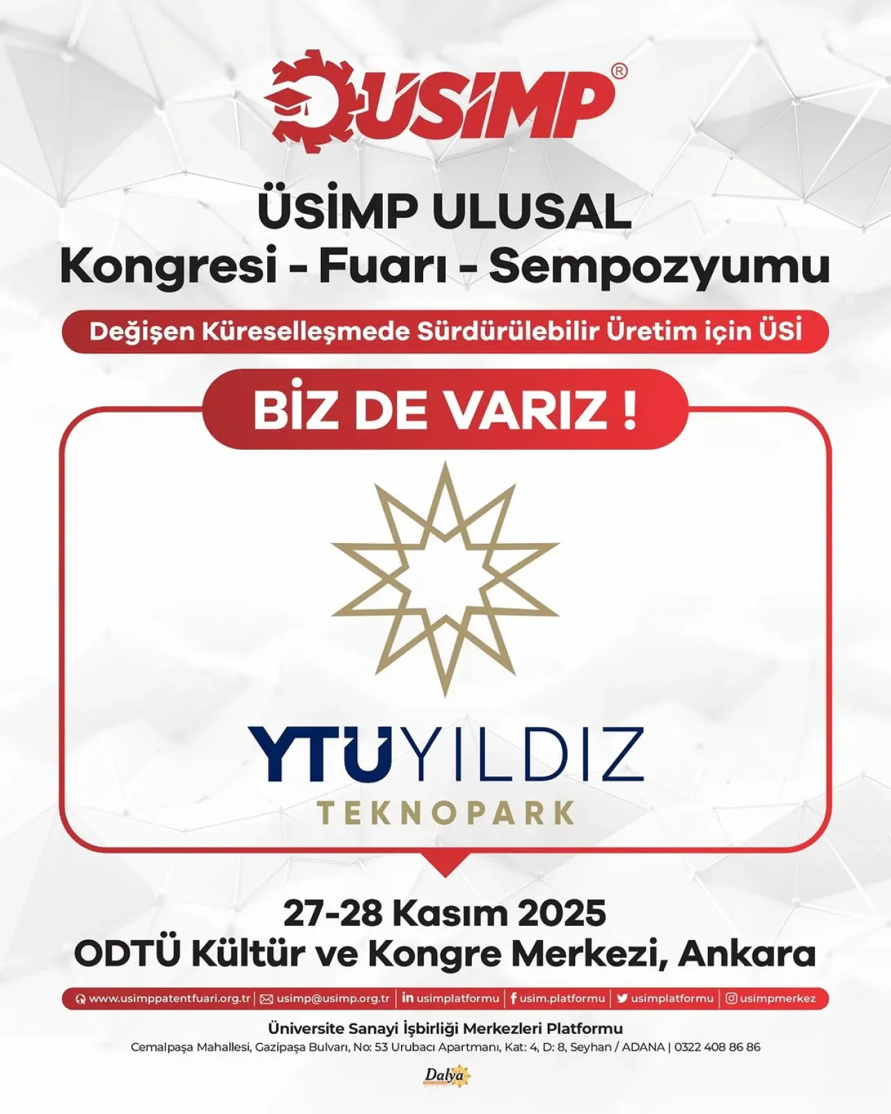 YTÜ ve Yıldız Teknopark, ÜSİMP Ulusal Kongresi'nde İş Birliği Fırsatlarını Masaya Yatıracak YTÜ ve Yıldız Teknopark, ÜSİMP Ulusal Kongresi'nde İş Birliği Fırsatlarını Masaya Yatıracak