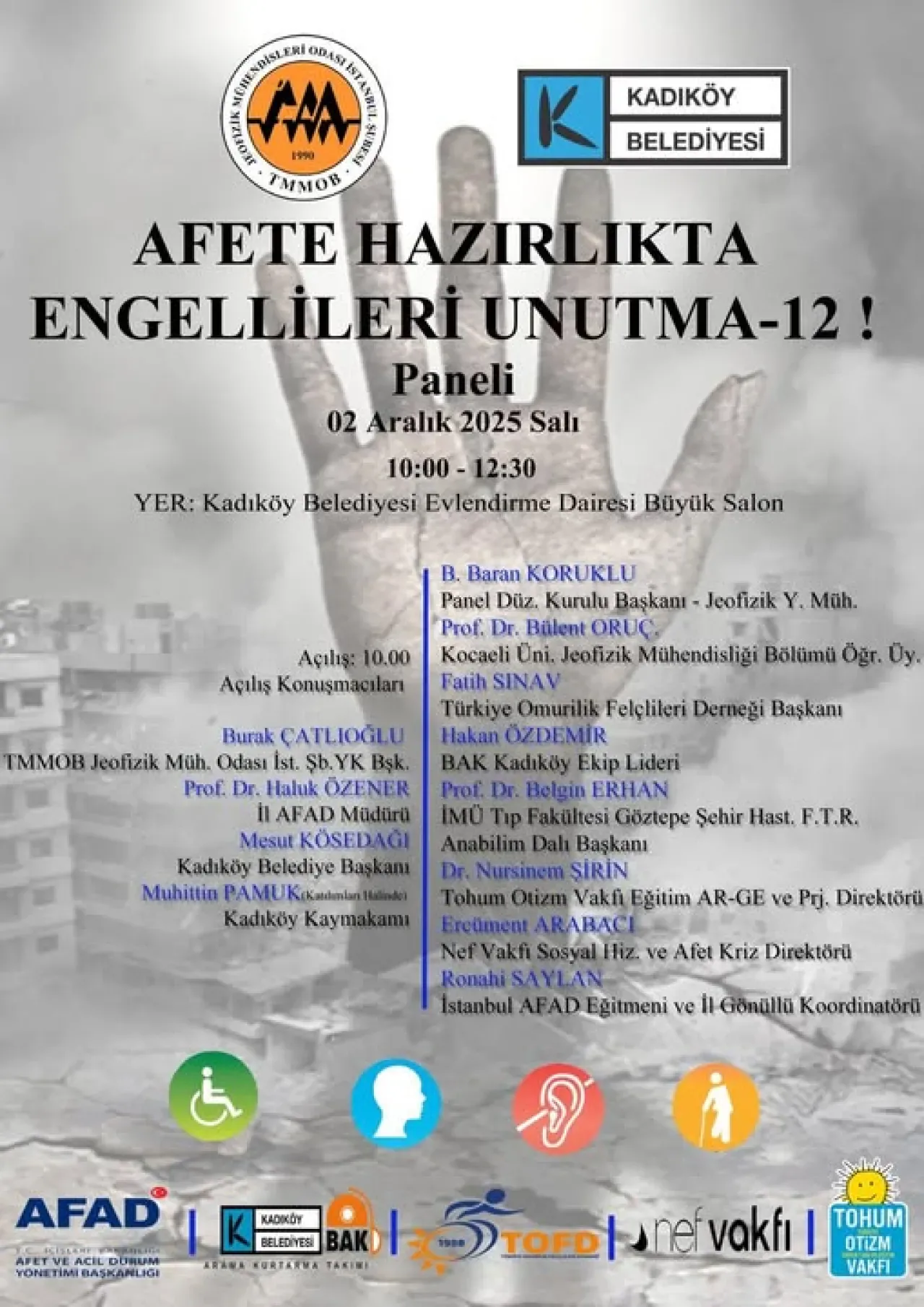 Kadıköy'de Afete Hazırlıkta Engelli Bireylerin Önemi Konuşulacak Kadıköy'de Afete Hazırlıkta Engelli Bireylerin Önemi Konuşulacak