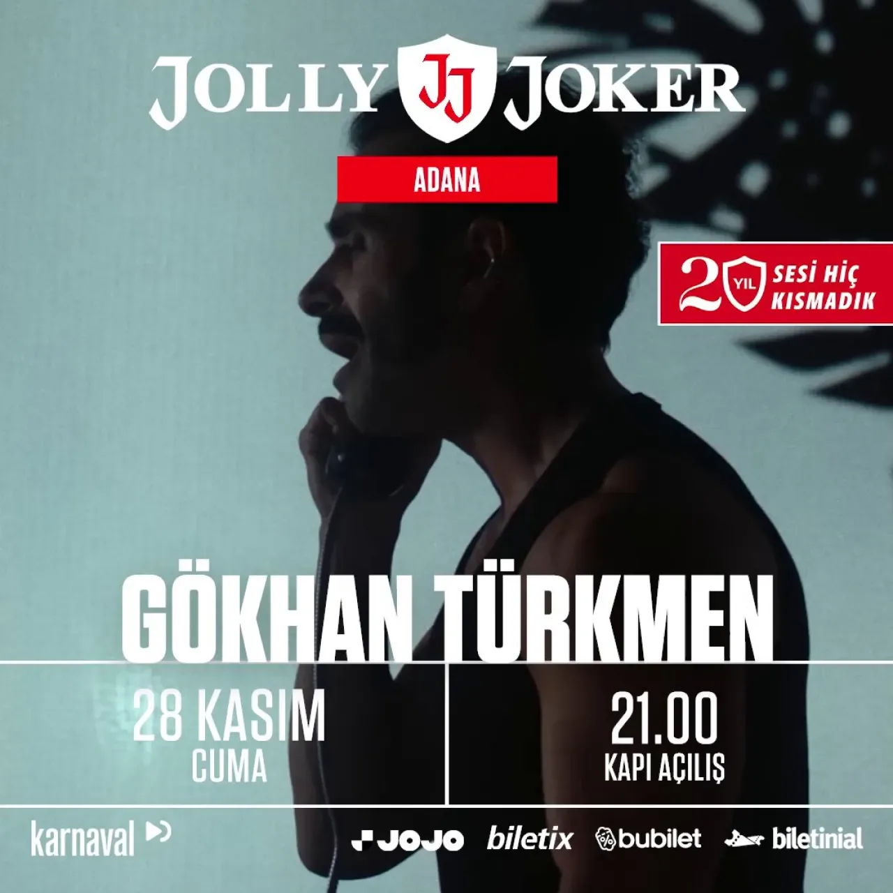 Gökhan Türkmen, 28 Kasım'da Jolly Joker Adana'da Sevenleriyle Buluşacak Gökhan Türkmen, 28 Kasım'da Jolly Joker Adana'da Sevenleriyle Buluşacak
