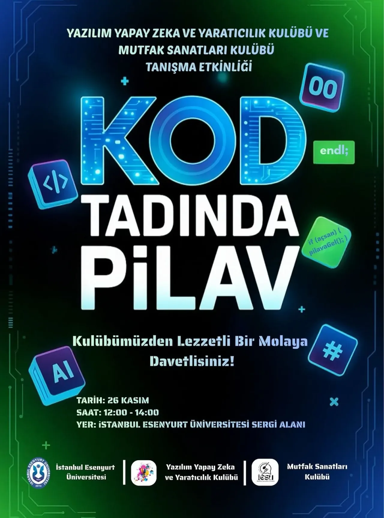 İstanbul Esenyurt Üniversitesi'nde Yazılım ve Lezzet Buluşması: Kod Tadında Pilav Etkinliği İstanbul Esenyurt Üniversitesi'nde Yazılım ve Lezzet Buluşması: Kod Tadında Pilav Etkinliği
