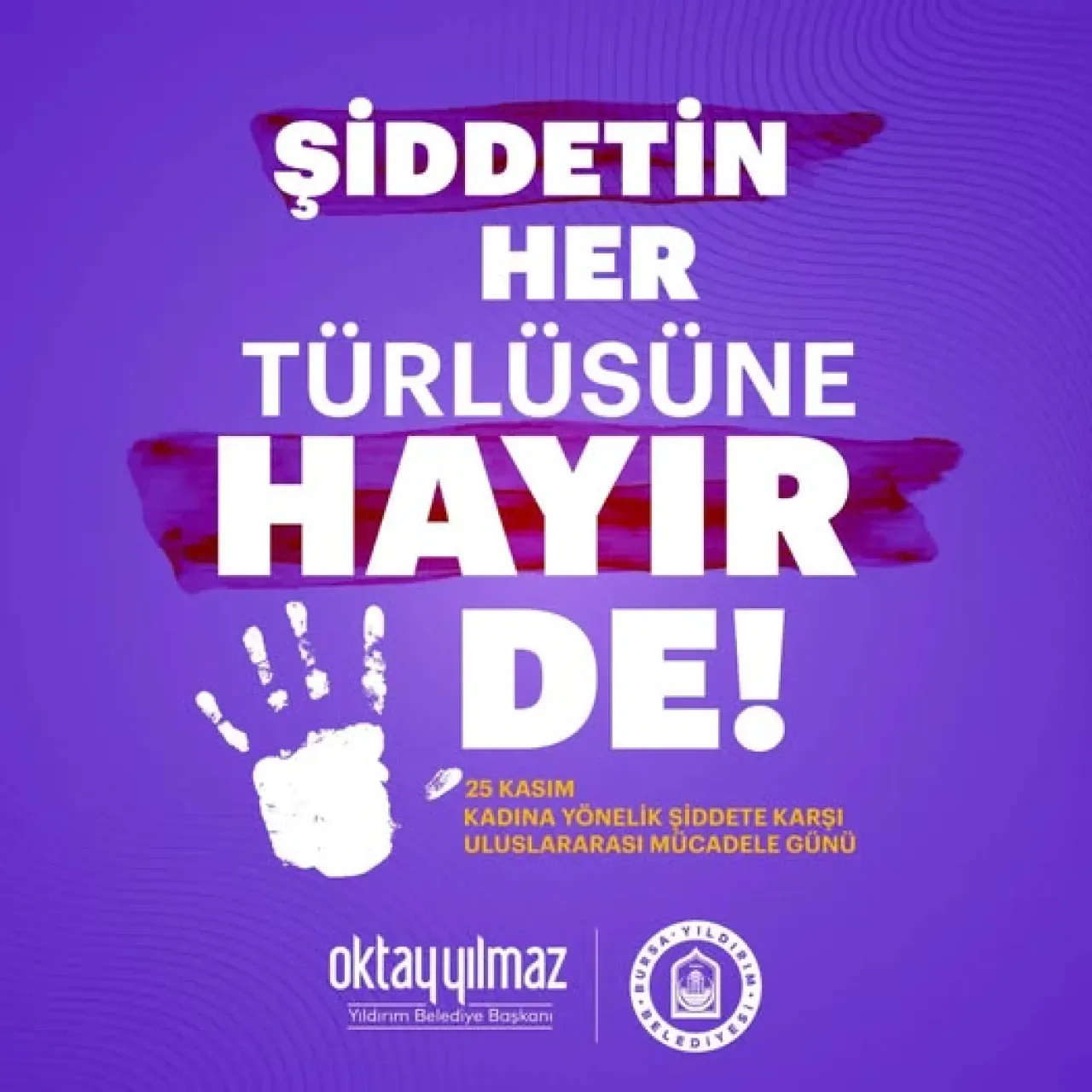 Yıldırım Belediyesi'nden Kadına Şiddete Karşı Kararlılık Mesajı Yıldırım Belediyesi'nden Kadına Şiddete Karşı Kararlılık Mesajı