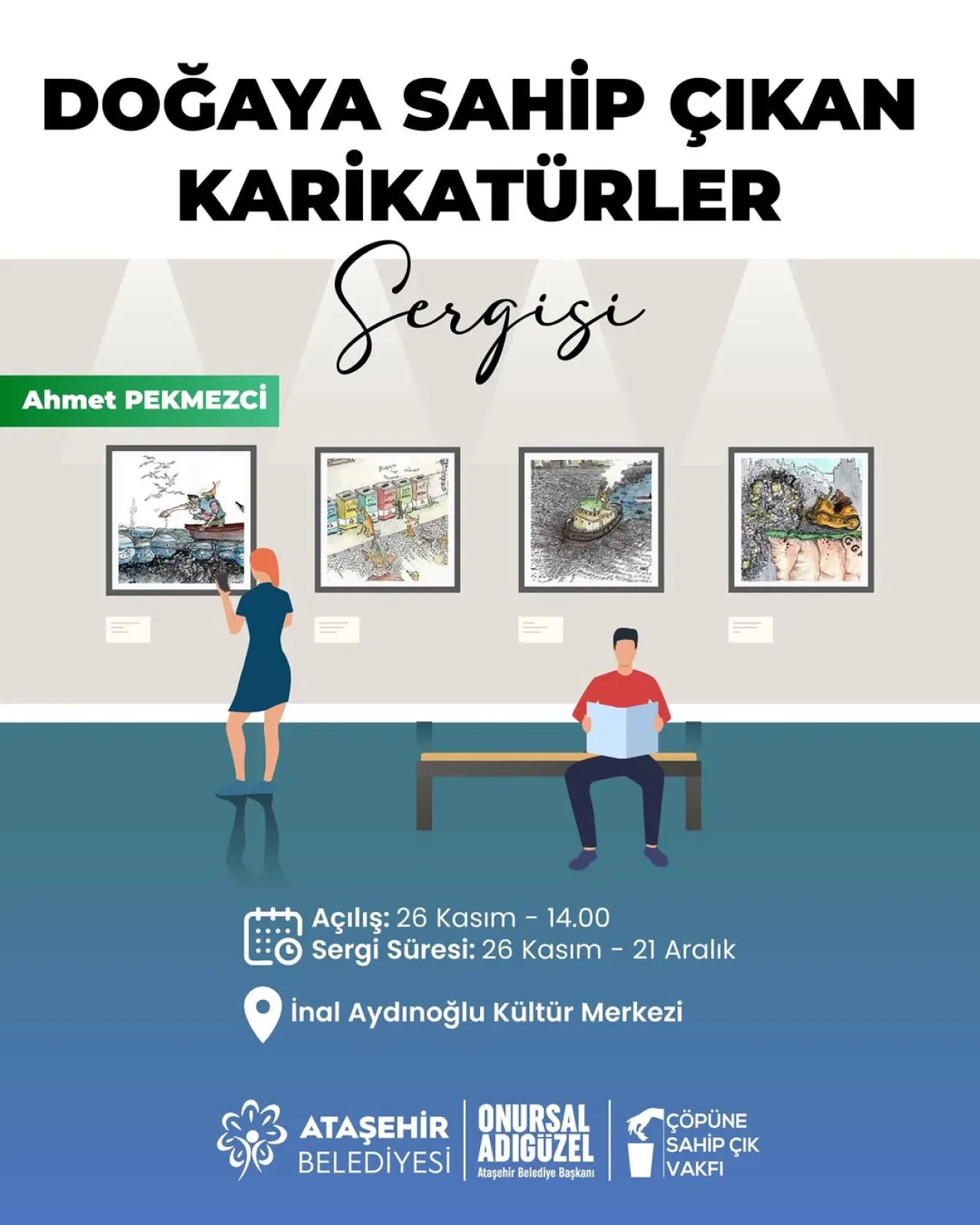 Ataşehir'de Doğa Temalı Karikatür Sergisi: Çevre Bilinci Mizahla Buluşuyor Ataşehir'de Doğa Temalı Karikatür Sergisi: Çevre Bilinci Mizahla Buluşuyor