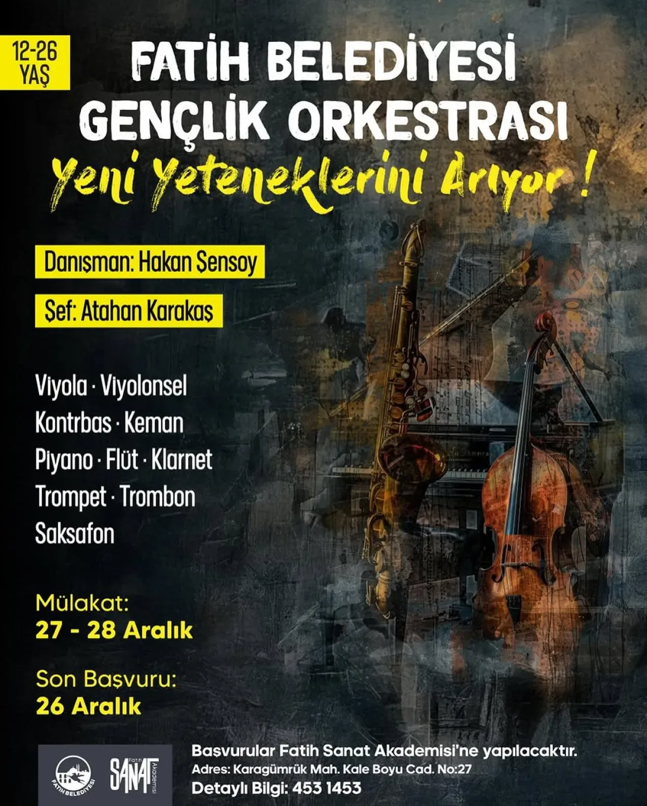 Fatih Belediyesi Gençlik Orkestrası Yeni Müzisyenlerini Arıyor Fatih Belediyesi Gençlik Orkestrası Yeni Müzisyenlerini Arıyor