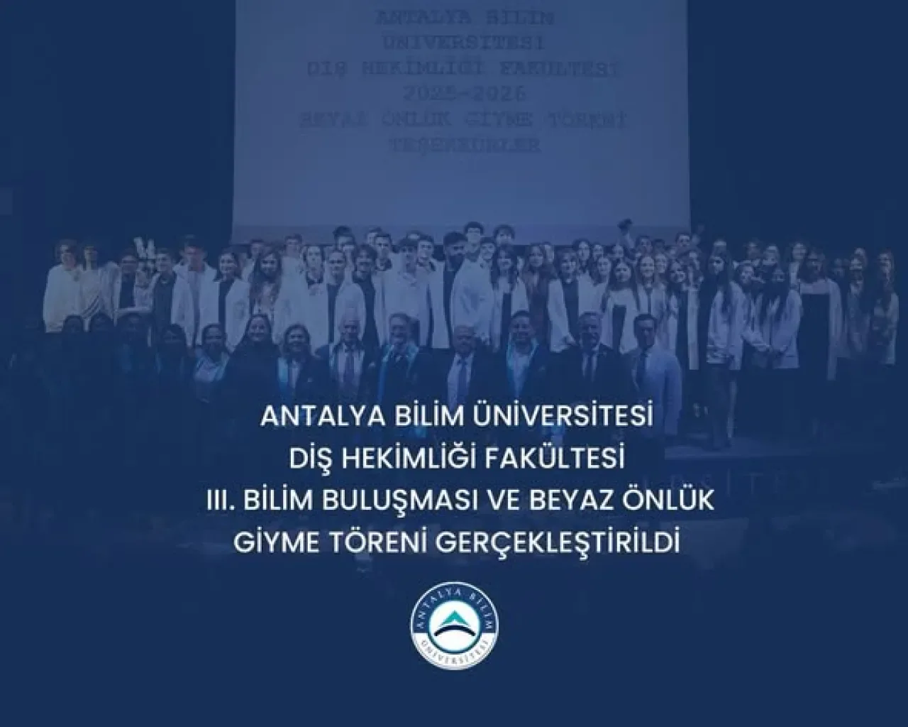 Antalya Bilim Üniversitesi'nde Beyaz Önlük Heyecanı ve Bilimsel Buluşma Antalya Bilim Üniversitesi'nde Beyaz Önlük Heyecanı ve Bilimsel Buluşma