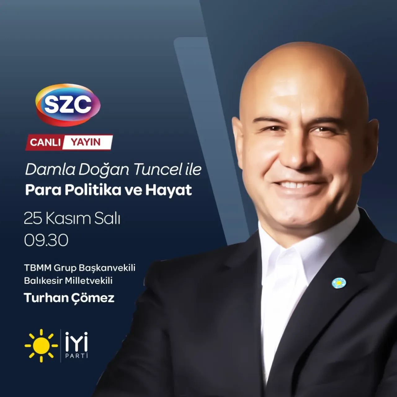 İYİ Parti Milletvekili Turhan Çömez, Ekonomi ve Para Politikalarını Değerlendirecek İYİ Parti Milletvekili Turhan Çömez, Ekonomi ve Para Politikalarını Değerlendirecek