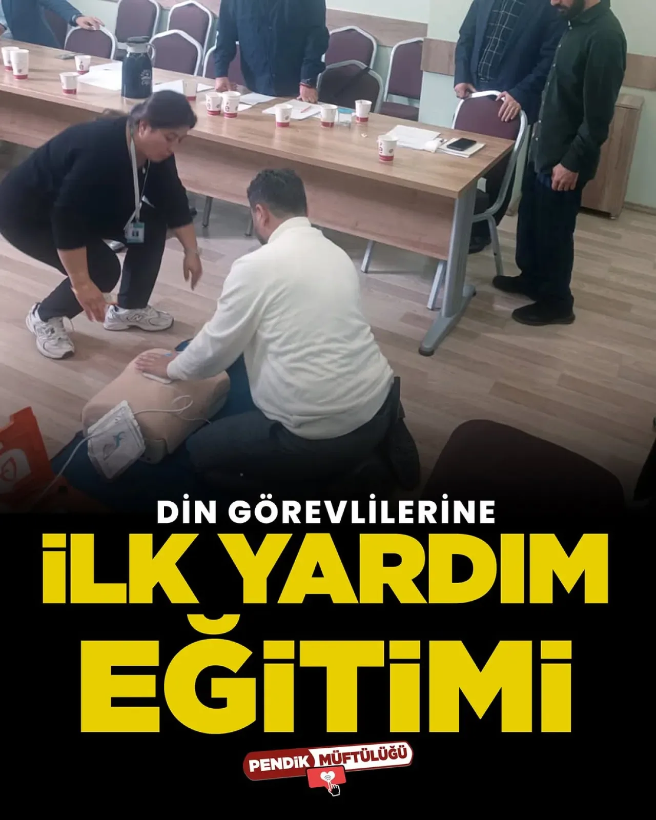 Pendik'te Din Görevlilerine Hayat Kurtaracak İlk Yardım Eğitimi Pendik'te Din Görevlilerine Hayat Kurtaracak İlk Yardım Eğitimi