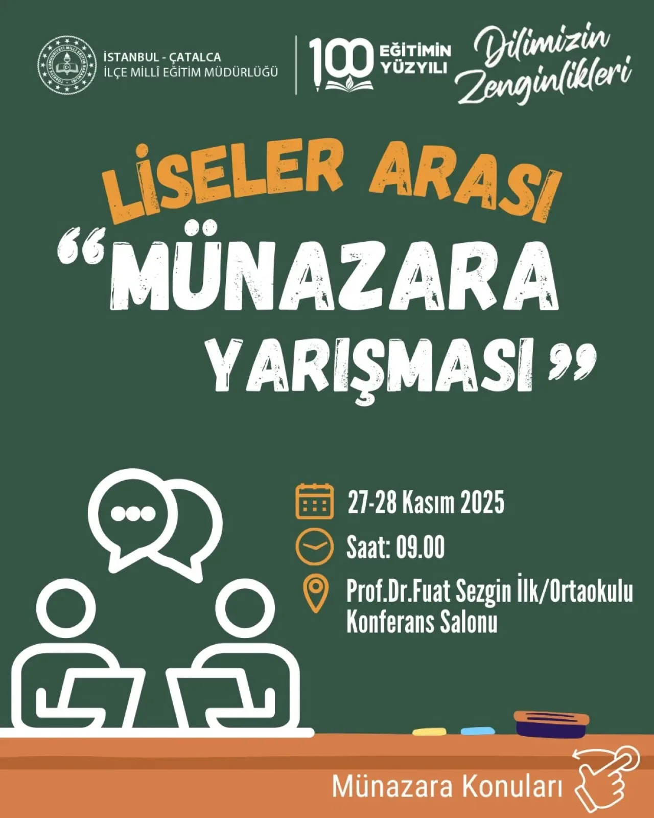 Çatalca'da Liseler Arası Münazara Yarışması Düzenleniyor Çatalca'da Liseler Arası Münazara Yarışması Düzenleniyor