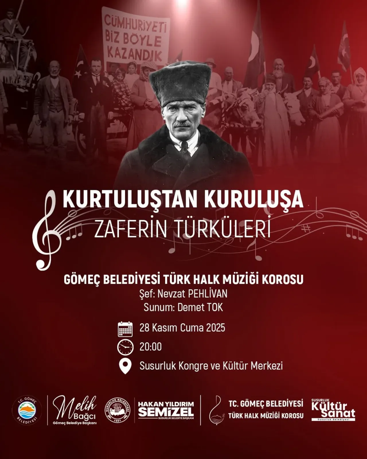 Susurluk'ta "Kurtuluştan Kuruluşa Zaferin Türküleri" Konseri Susurluk'ta "Kurtuluştan Kuruluşa Zaferin Türküleri" Konseri