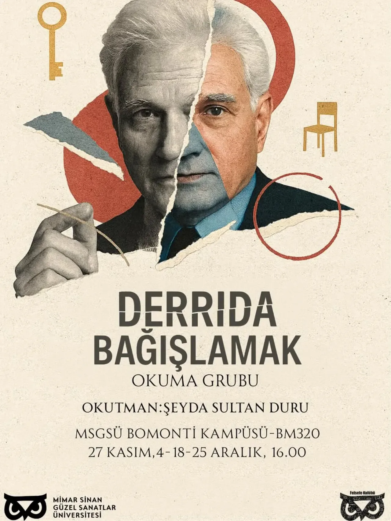MSGSÜ'de Jacques Derrida'nın "Bağışlamak" Eseri Üzerine Okuma Grubu Başlıyor MSGSÜ'de Jacques Derrida'nın "Bağışlamak" Eseri Üzerine Okuma Grubu Başlıyor