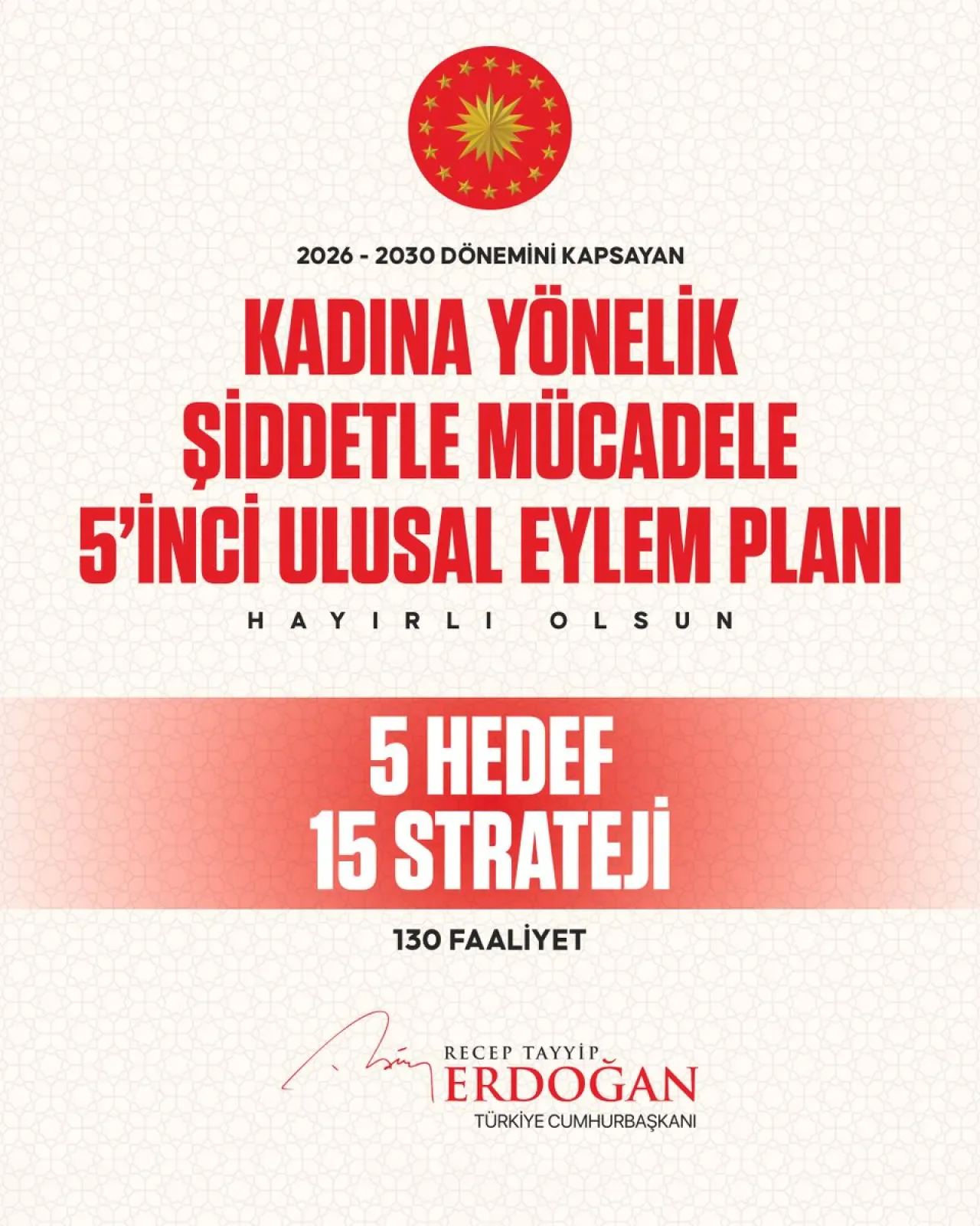 Kadına Yönelik Şiddetle Mücadele İçin 5. Ulusal Eylem Planı Yürürlükte Kadına Yönelik Şiddetle Mücadele İçin 5. Ulusal Eylem Planı Yürürlükte