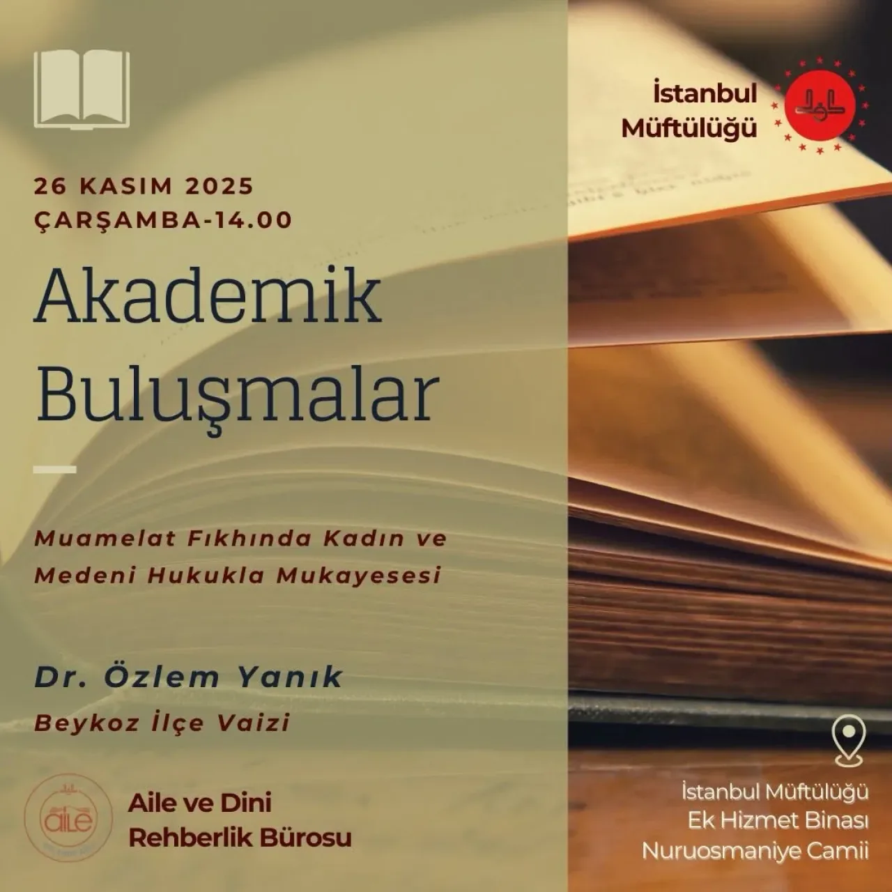 İstanbul'da "Muamelat Fıkhında Kadın ve Medeni Hukuk" Konulu Akademik Program İstanbul'da "Muamelat Fıkhında Kadın ve Medeni Hukuk" Konulu Akademik Program