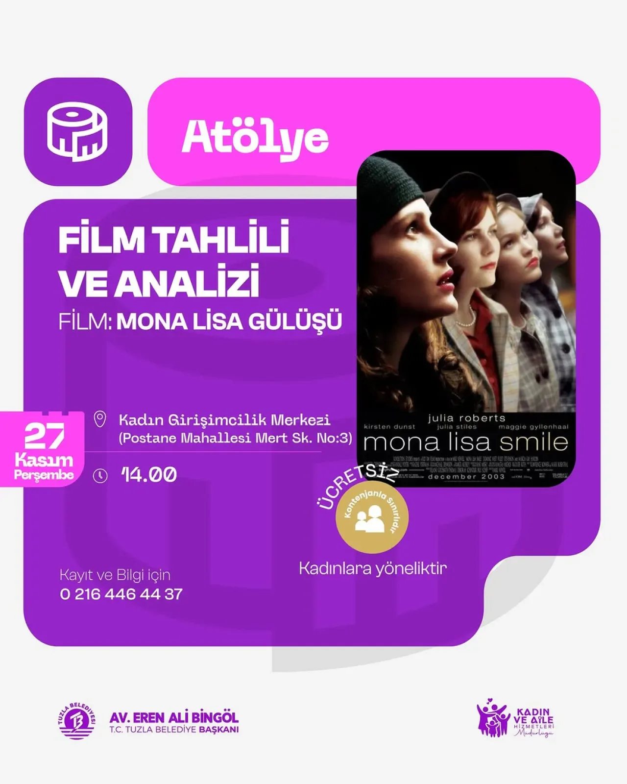 İstanbul Tuzla'da Kadınlara Yönelik "Mona Lisa Gülüşü" Film Tahlili Etkinliği İstanbul Tuzla'da Kadınlara Yönelik "Mona Lisa Gülüşü" Film Tahlili Etkinliği