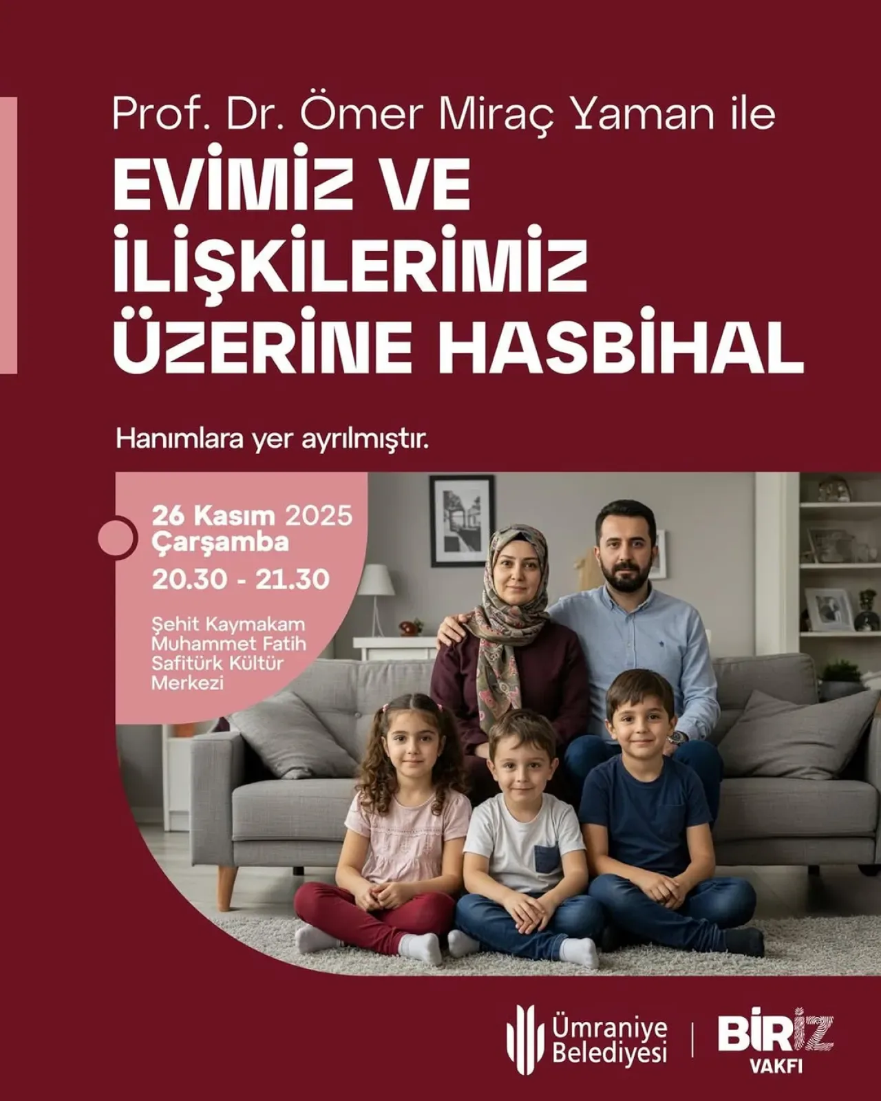 Ümraniye Belediyesi'nden Aile İçi İletişim Konulu Özel Etkinlik Ümraniye Belediyesi'nden Aile İçi İletişim Konulu Özel Etkinlik