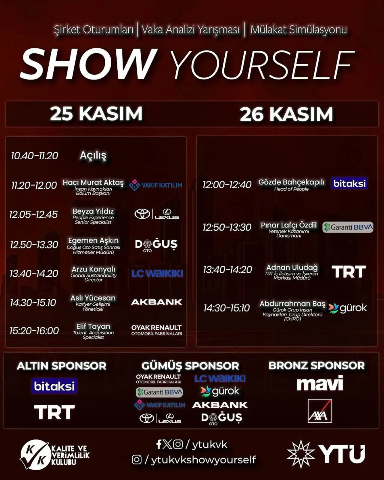 Kalite ve Verimlilik Kulübü "Show Yourself" Etkinliği ile Kariyer Fırsatı Sunuyor Kalite ve Verimlilik Kulübü "Show Yourself" Etkinliği ile Kariyer Fırsatı Sunuyor