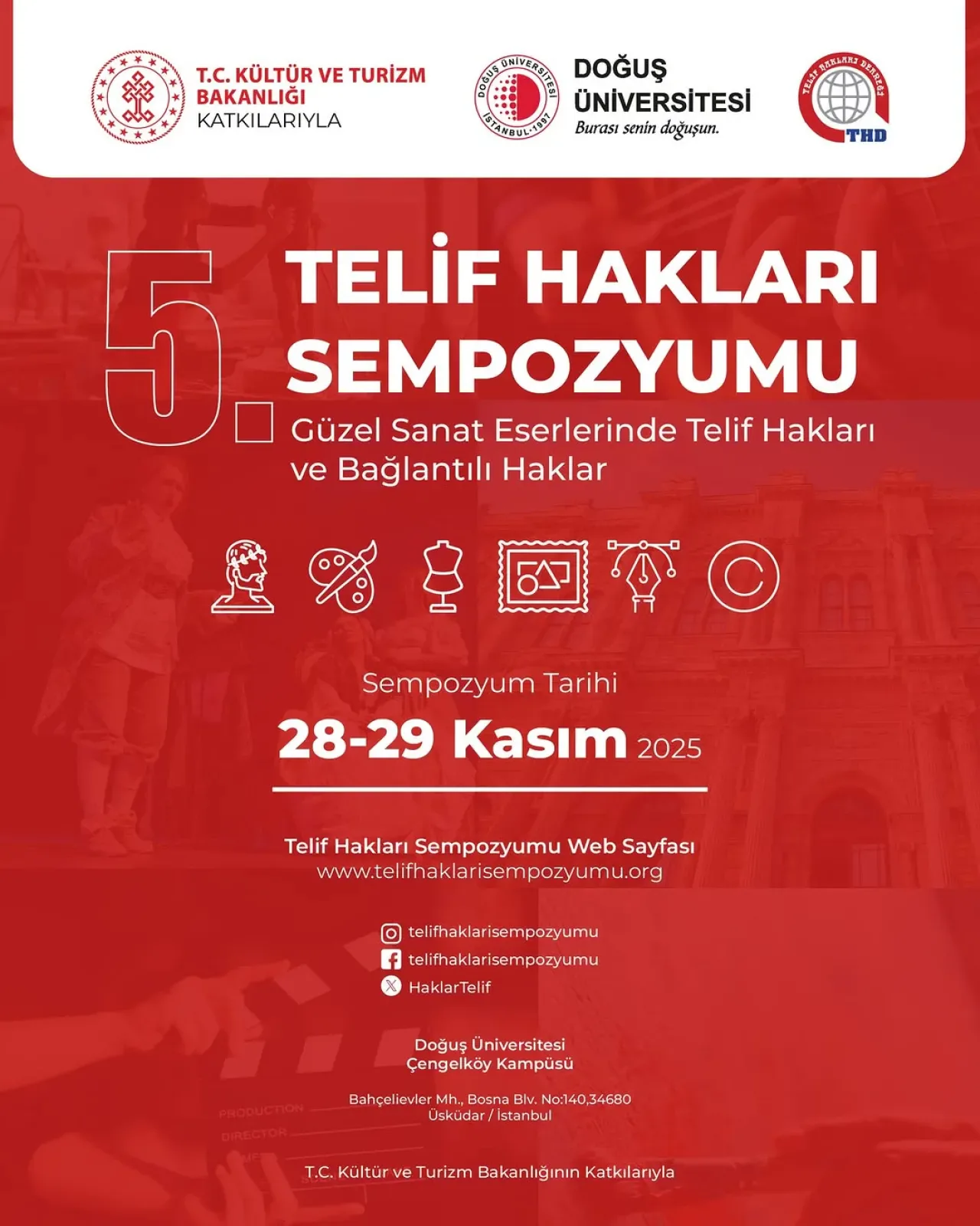 Doğuş Üniversitesi'nde Güzel Sanat Eserlerinde Telif Hakları Sempozyumu Düzenlenecek Doğuş Üniversitesi'nde Güzel Sanat Eserlerinde Telif Hakları Sempozyumu Düzenlenecek