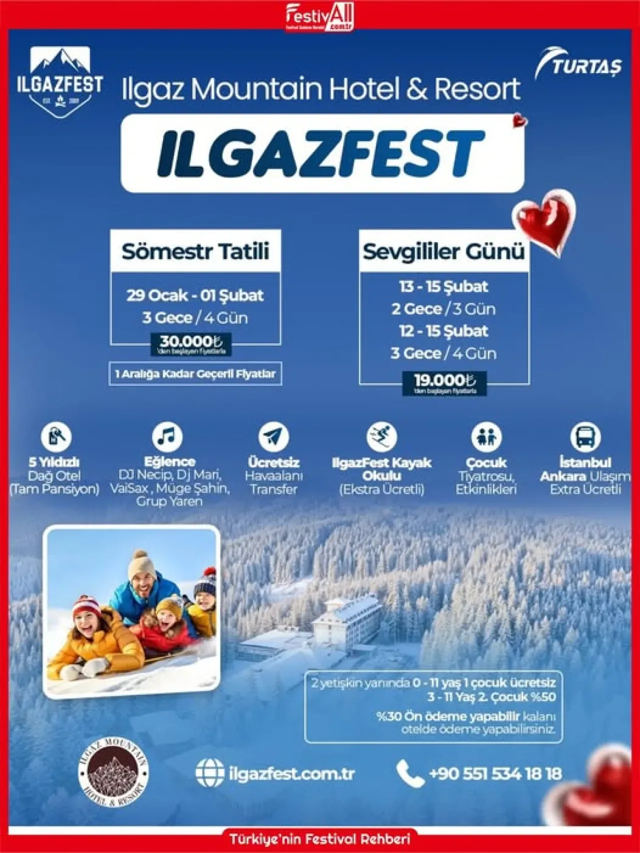 IlgazFest ile Sömestr Tatili ve Sevgililer Günü'ne Özel Kar Keyfi IlgazFest ile Sömestr Tatili ve Sevgililer Günü'ne Özel Kar Keyfi