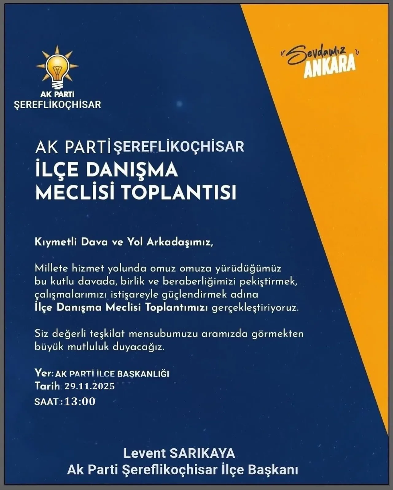 AK Parti Şereflikoçhisar İlçe Teşkilatına Yönelik Önemli Toplantı Düzenlenecek AK Parti Şereflikoçhisar İlçe Teşkilatına Yönelik Önemli Toplantı Düzenlenecek