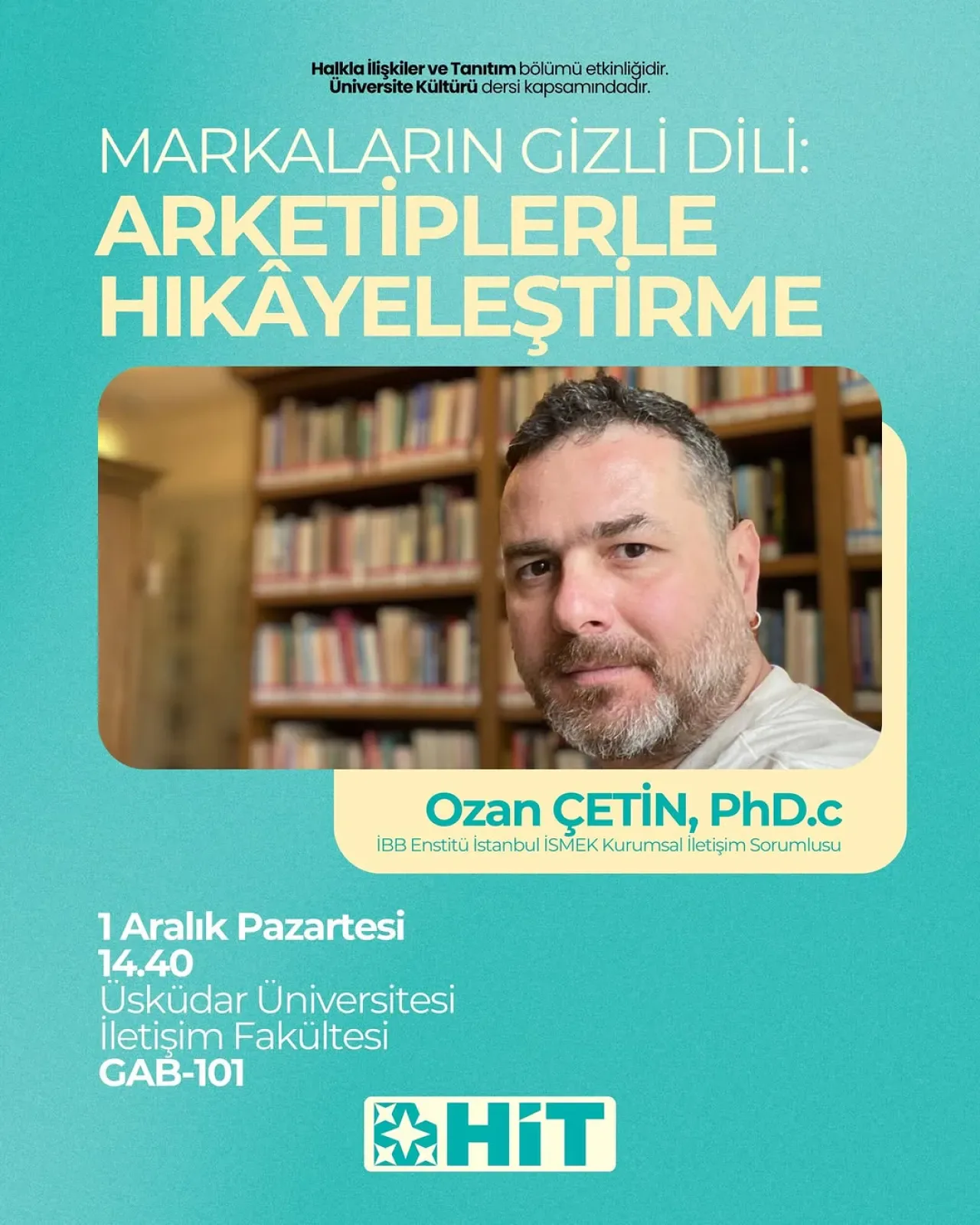 Markaların Gizli Dili Üsküdar Üniversitesi'nde Konuşulacak Markaların Gizli Dili Üsküdar Üniversitesi'nde Konuşulacak