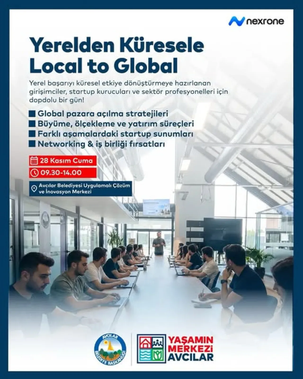 Avcılar Belediyesi Yerelden Küresele Etkinliği ile Girişimcileri Buluşturuyor Avcılar Belediyesi Yerelden Küresele Etkinliği ile Girişimcileri Buluşturuyor