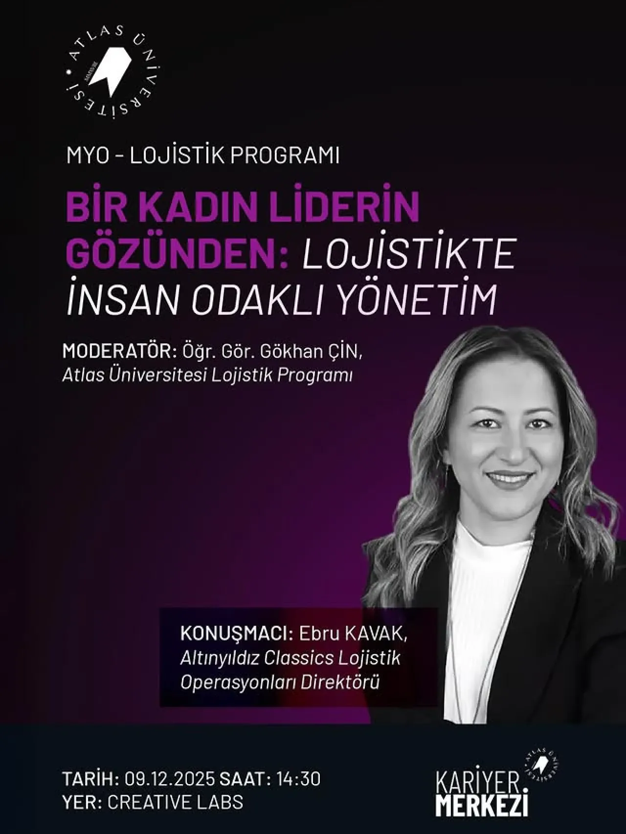 Atlas Üniversitesi'nde Lojistik Sektöründe Kadın Liderlik ve İnsan Odaklı Yönetim Konuşuldu Atlas Üniversitesi'nde Lojistik Sektöründe Kadın Liderlik ve İnsan Odaklı Yönetim Konuşuldu