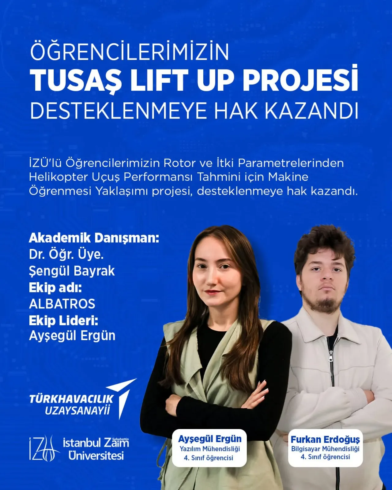 İstanbul Sabahattin Zaim Üniversitesi Öğrencileri, TUSAŞ LIFT UP Programı'ndan Destek Kazandı İstanbul Sabahattin Zaim Üniversitesi Öğrencileri, TUSAŞ LIFT UP Programı'ndan Destek Kazandı