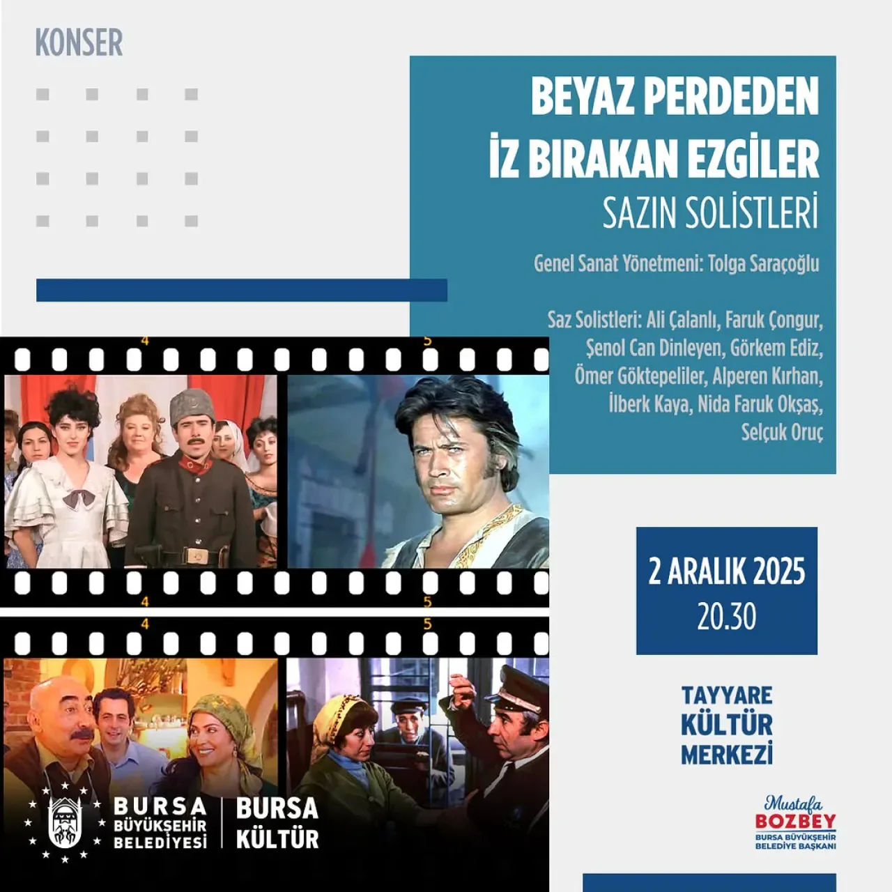 Bursa'da Beyaz Perdenin Unutulmaz Ezgileri Konserle Hayat Buluyor Bursa'da Beyaz Perdenin Unutulmaz Ezgileri Konserle Hayat Buluyor