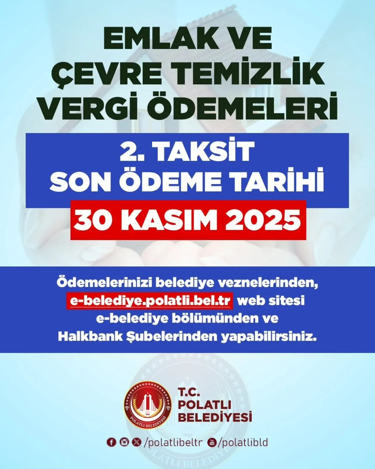 Polatlı'da Emlak ve Çevre Temizlik Vergisi 2025 Yılı İkinci Taksitinin Son Ödeme Tarihi Açıklandı Polatlı'da Emlak ve Çevre Temizlik Vergisi 2025 Yılı İkinci Taksitinin Son Ödeme Tarihi Açıklandı