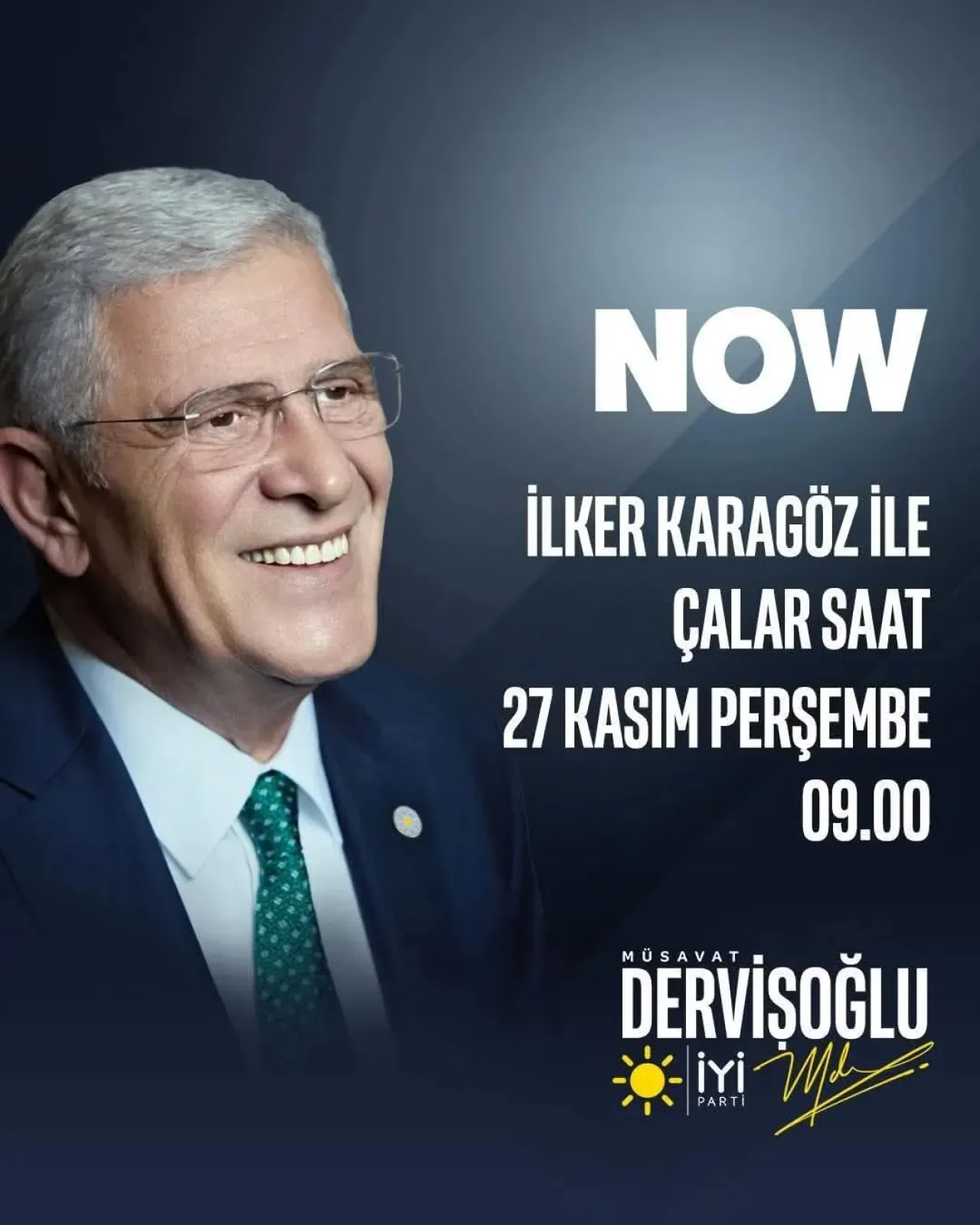 İYİ Parti Genel Başkanı Müsavat Dervişoğlu, Yarın NOW'da Ekranlara Çıkıyor İYİ Parti Genel Başkanı Müsavat Dervişoğlu, Yarın NOW'da Ekranlara Çıkıyor