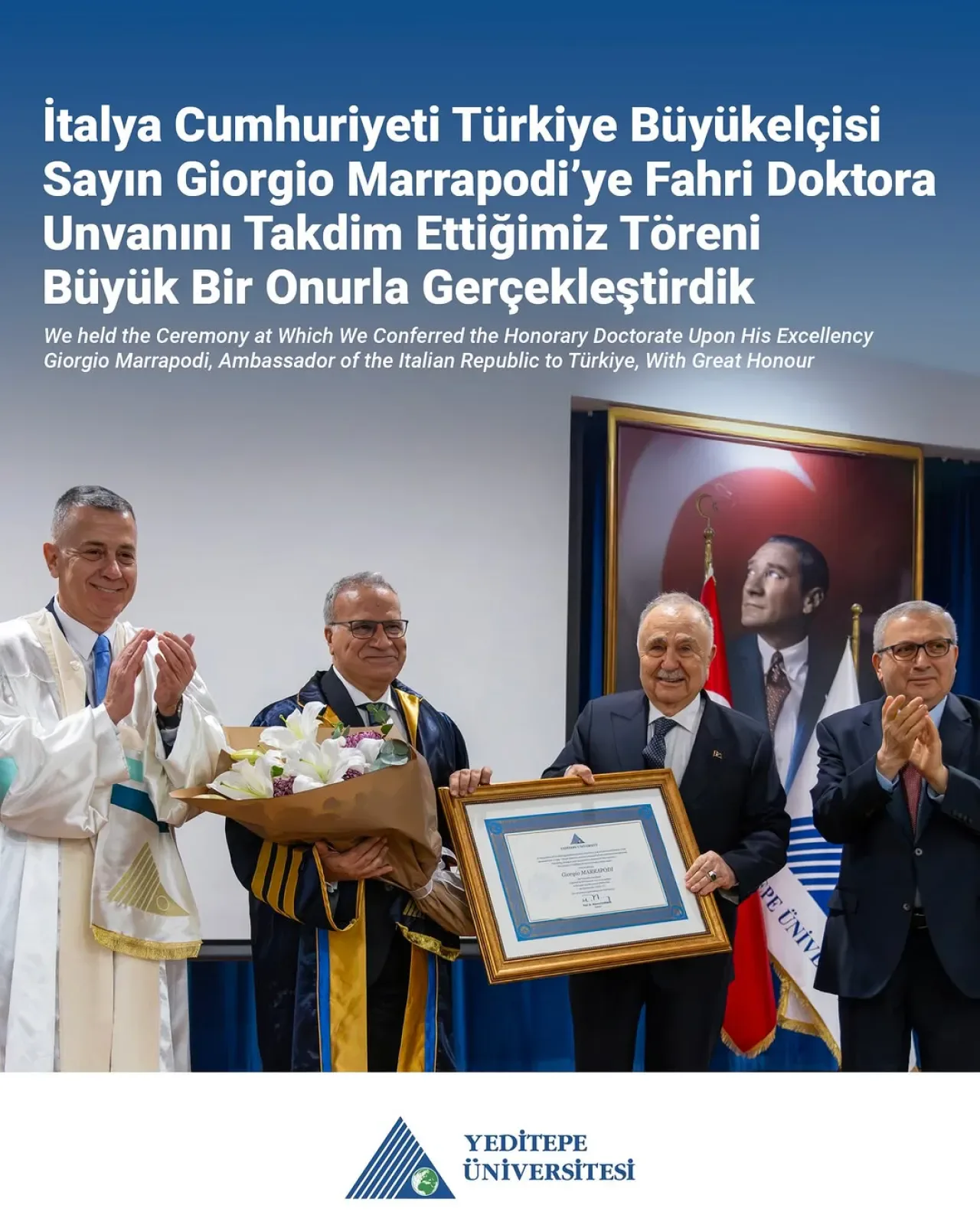 İtalya'nın Türkiye Büyükelçisi Giorgio Marrapodi'ye Yeditepe Üniversitesi'nden Fahri Doktora Unvanı İtalya'nın Türkiye Büyükelçisi Giorgio Marrapodi'ye Yeditepe Üniversitesi'nden Fahri Doktora Unvanı