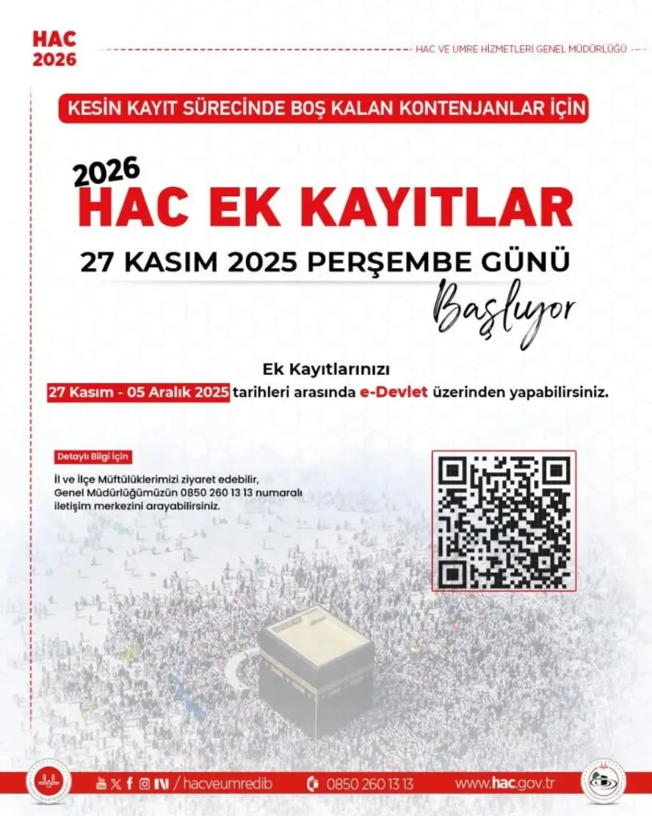 2026 Yılı Hac Ek Kayıtları Başlıyor: Tarihler ve Başvuru Detayları 2026 Yılı Hac Ek Kayıtları Başlıyor: Tarihler ve Başvuru Detayları