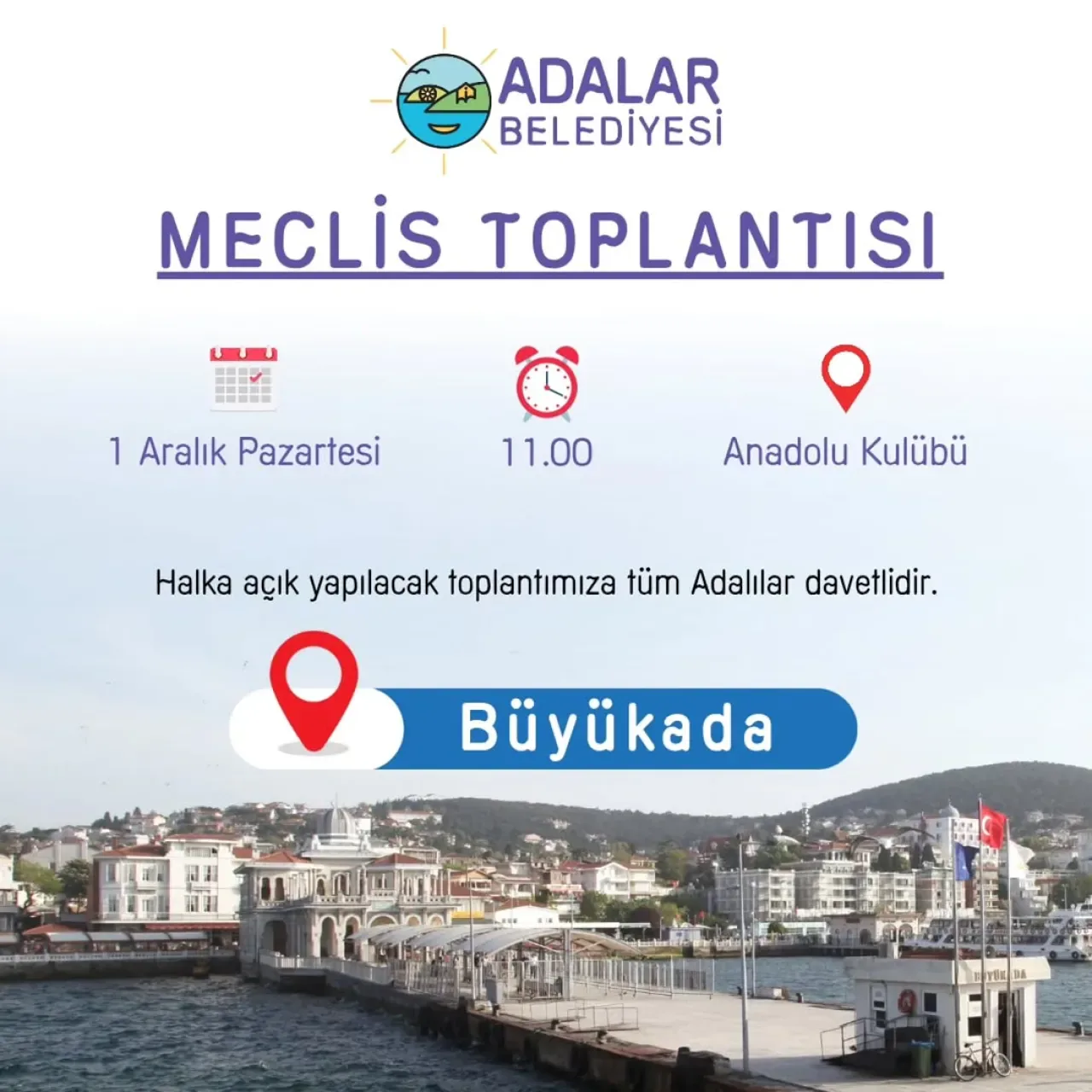 Adalar Belediyesi, Aralık Ayı Meclis Toplantısına Halkı Davet Ediyor Adalar Belediyesi, Aralık Ayı Meclis Toplantısına Halkı Davet Ediyor