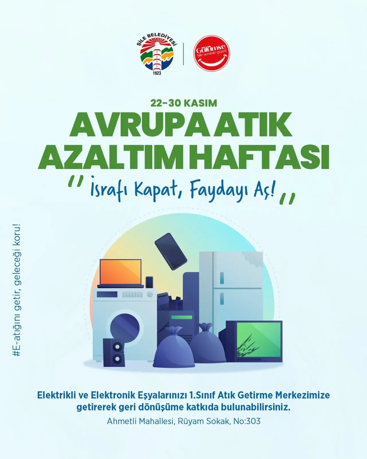 Şile Belediyesi Avrupa Atık Azaltım Haftası'nda Elektronik Atıkları Topluyor Şile Belediyesi Avrupa Atık Azaltım Haftası'nda Elektronik Atıkları Topluyor