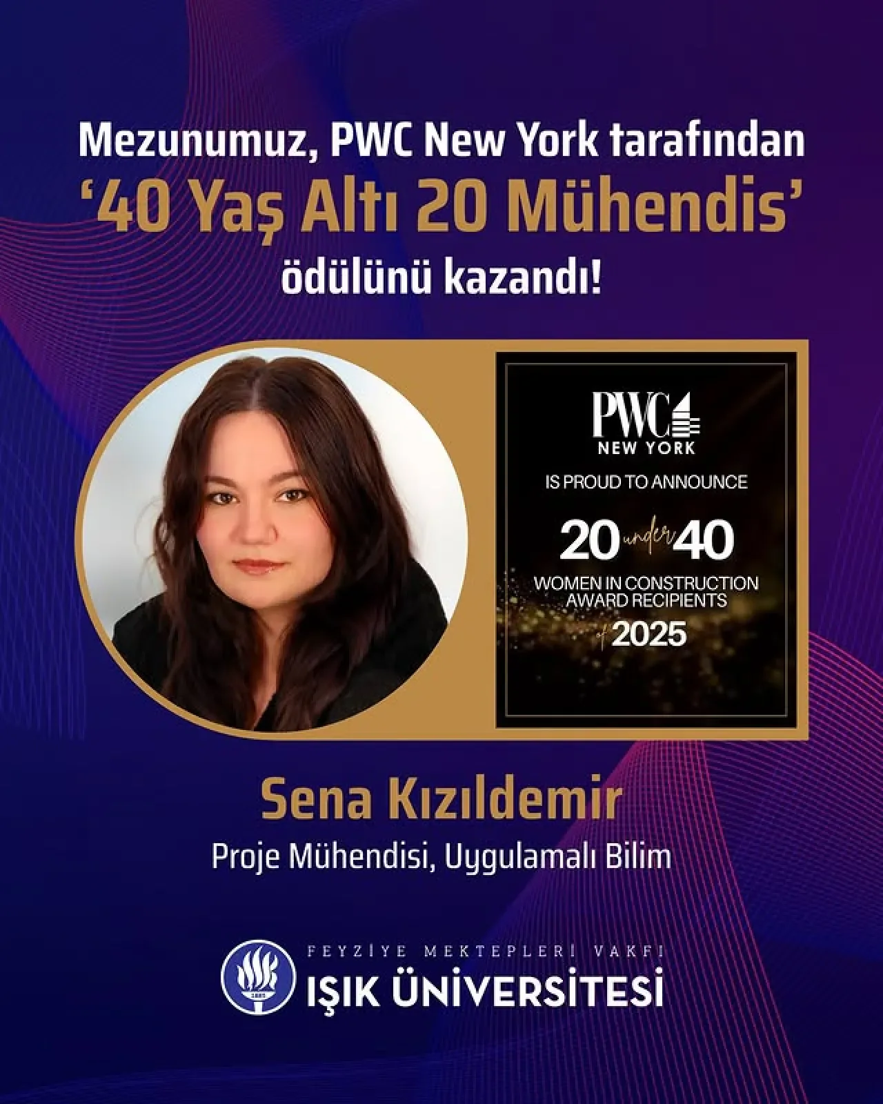 Işık Üniversitesi Mezunu Sena Kızıldemir, New York'ta Prestijli Mühendislik Ödülünü Kazandı Işık Üniversitesi Mezunu Sena Kızıldemir, New York'ta Prestijli Mühendislik Ödülünü Kazandı