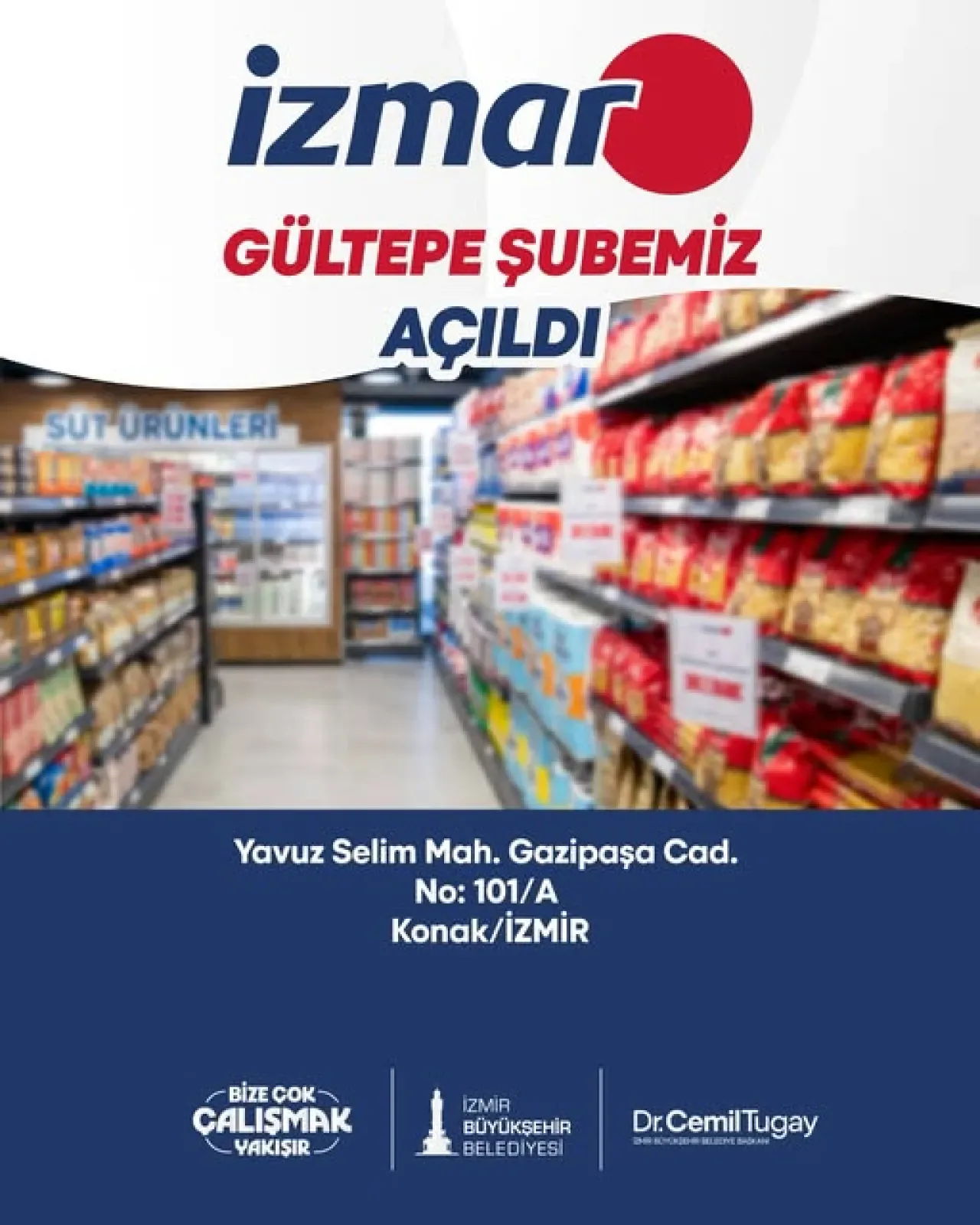 İzmir'de Yeni İZMAR Mağazası Gültepe'de Açıldı İzmir'de Yeni İZMAR Mağazası Gültepe'de Açıldı