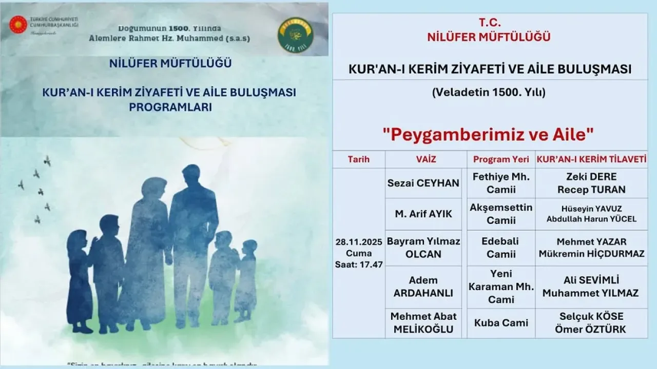 Bursa Nilüfer'de Kur'an-ı Kerim Ziyafeti ve Aile Buluşması Düzenleniyor Bursa Nilüfer'de Kur'an-ı Kerim Ziyafeti ve Aile Buluşması Düzenleniyor