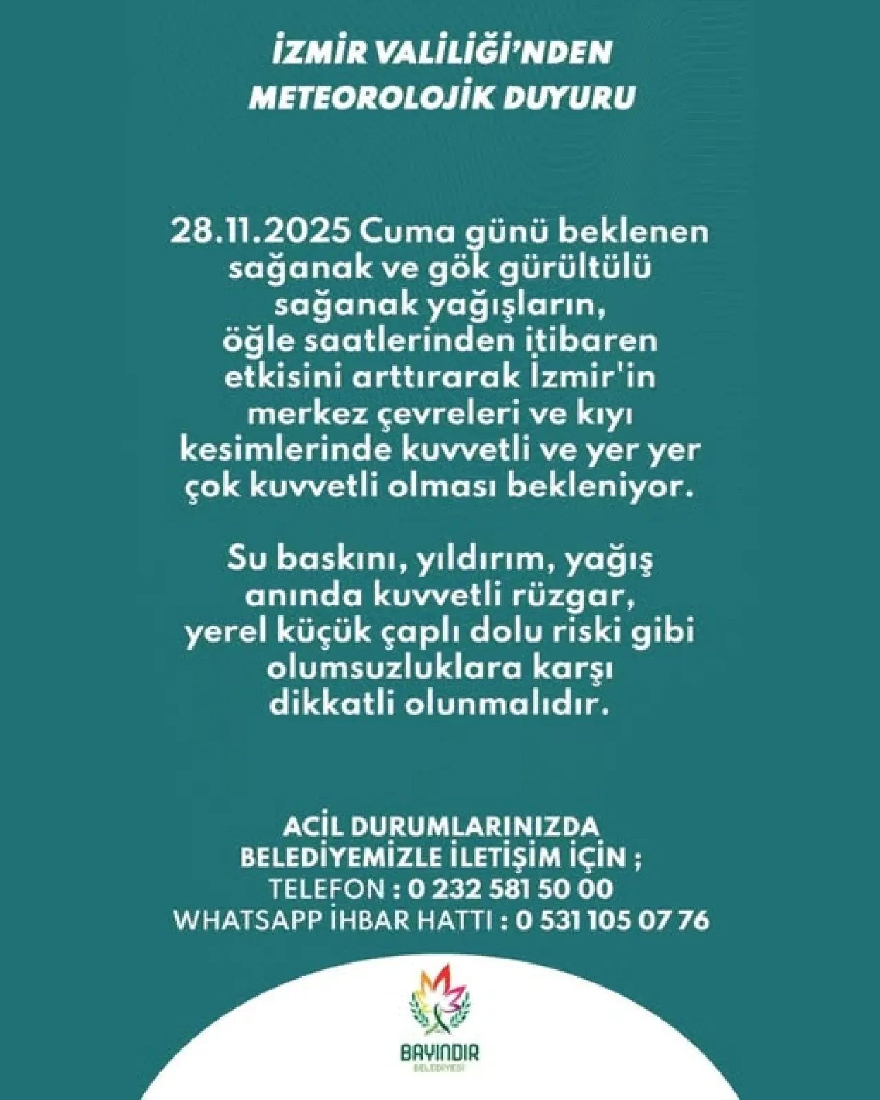 İzmir Bayındır'da Meteorolojik Uyarı: Valilik Vatandaşları Bilgilendirdi İzmir Bayındır'da Meteorolojik Uyarı: Valilik Vatandaşları Bilgilendirdi