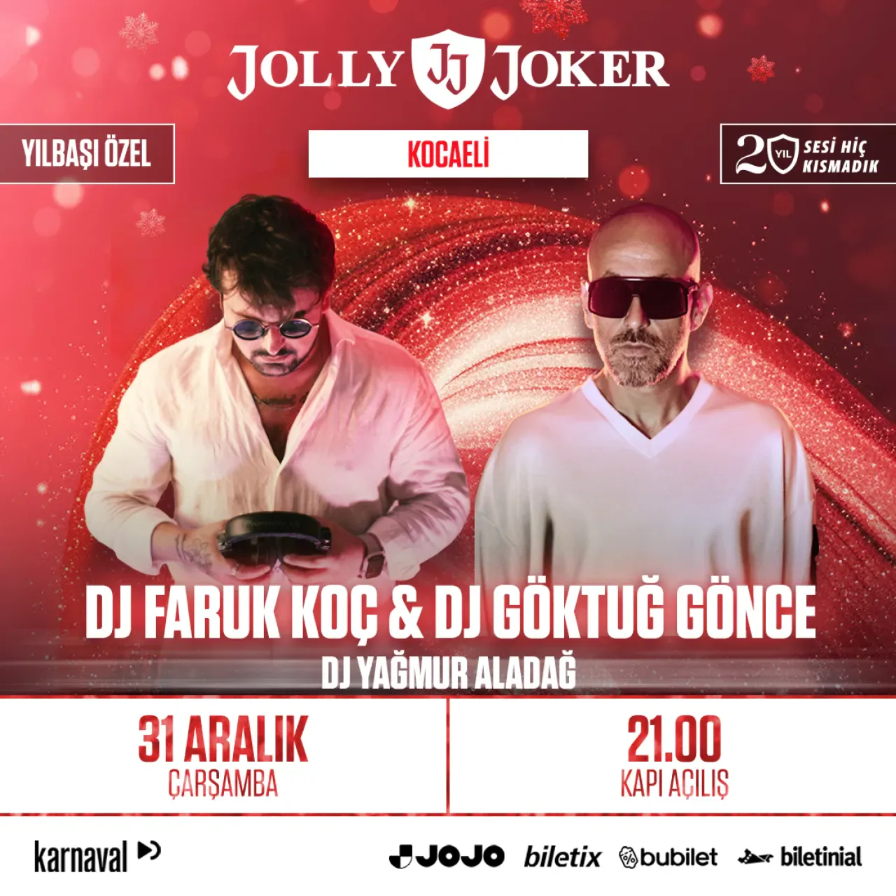 DJ Faruk Koç, Göktuğ Gönce ve Yağmur Aladağ'dan Jolly Joker Kocaeli'de Yılbaşı Gecesi DJ Faruk Koç, Göktuğ Gönce ve Yağmur Aladağ'dan Jolly Joker Kocaeli'de Yılbaşı Gecesi