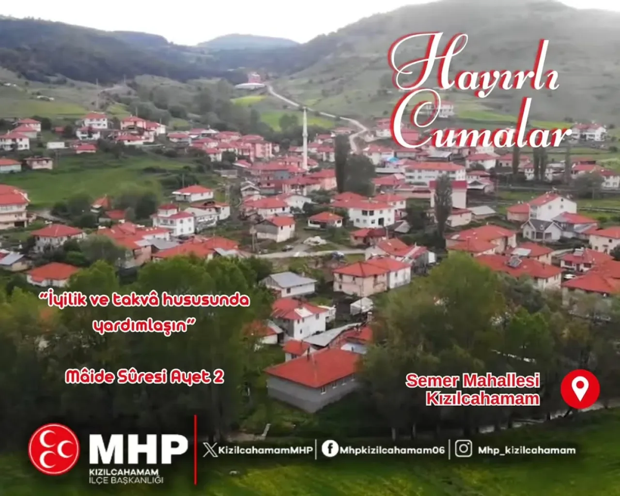 Kızılcahamam MHP İlçe Başkanlığı'ndan Anlamlı Cuma Mesajı Kızılcahamam MHP İlçe Başkanlığı'ndan Anlamlı Cuma Mesajı