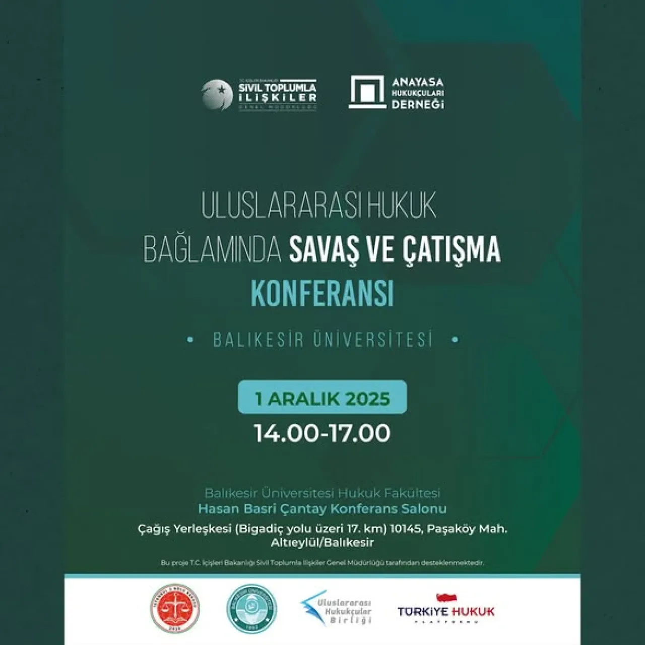 Balıkesir Üniversitesi'nde Uluslararası Hukuk Bağlamında Savaş ve Çatışma Konferansı Düzenlendi Balıkesir Üniversitesi'nde Uluslararası Hukuk Bağlamında Savaş ve Çatışma Konferansı Düzenlendi