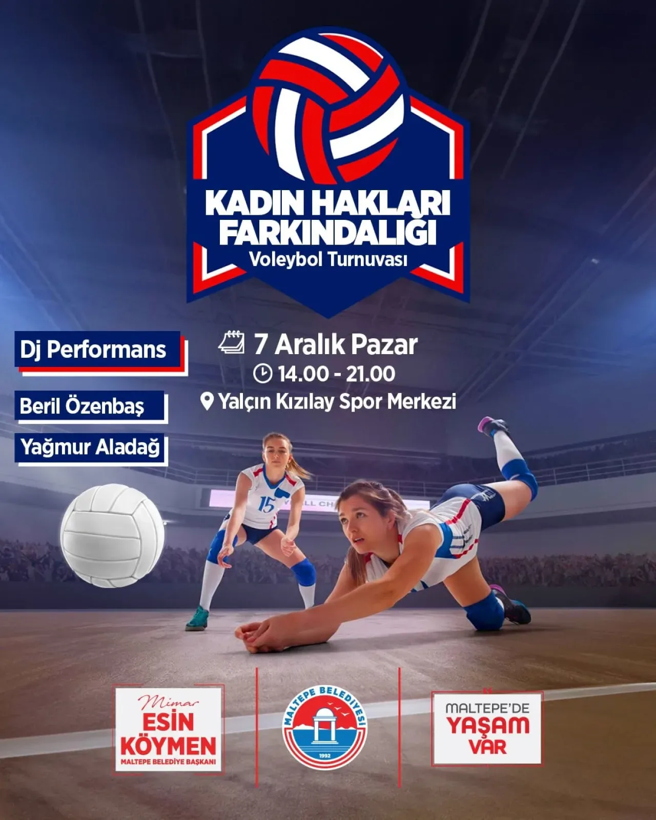 Maltepe'de 5 Aralık Dünya Kadın Hakları Günü için Voleybol Turnuvası Düzenleniyor Maltepe'de 5 Aralık Dünya Kadın Hakları Günü için Voleybol Turnuvası Düzenleniyor