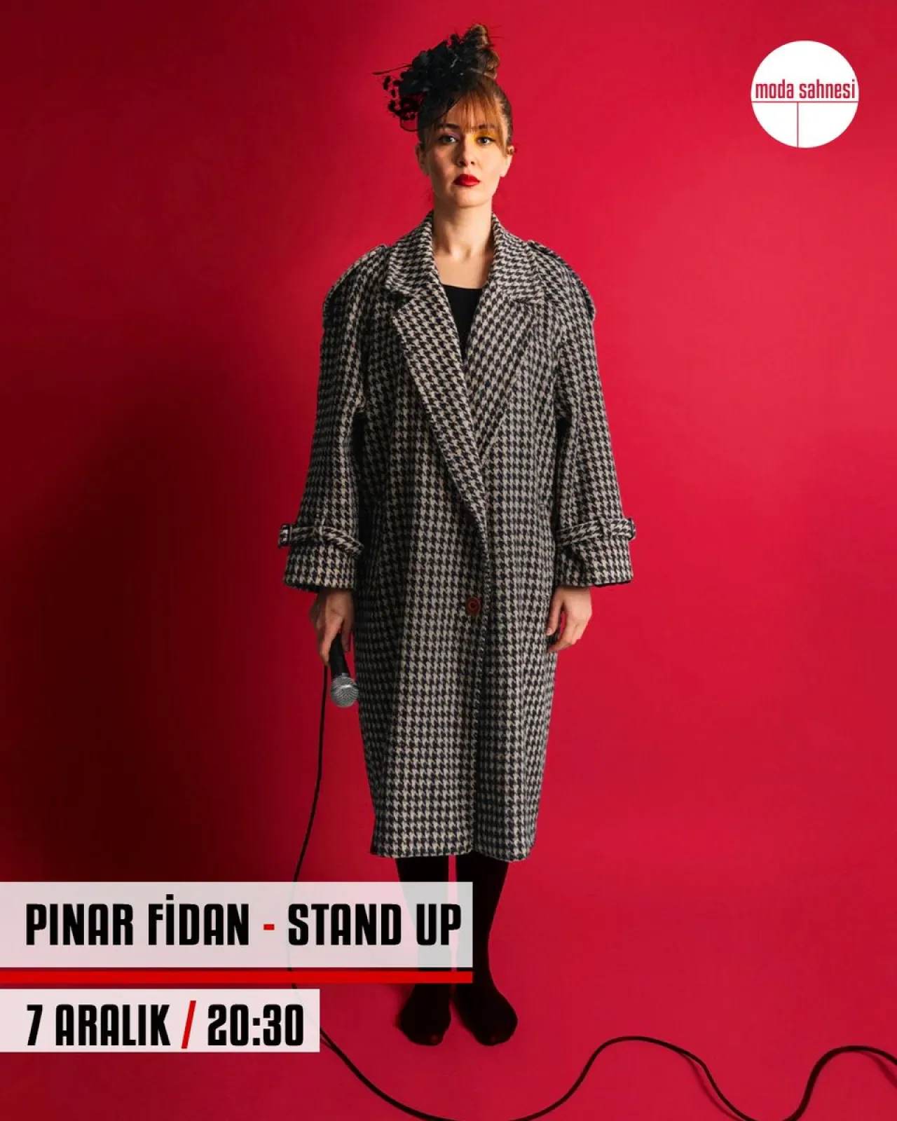 Pınar Fidan, 7 Aralık'ta Moda Sahnesi'nde Stand Up Gösterisiyle Seyirci Karşısına Çıkıyor Pınar Fidan, 7 Aralık'ta Moda Sahnesi'nde Stand Up Gösterisiyle Seyirci Karşısına Çıkıyor