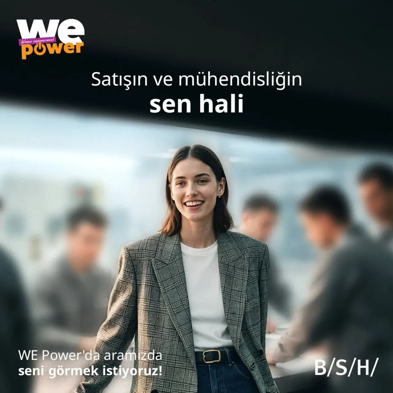 BSH Ev Aletleri'nden Kadın Mühendislik Öğrencileri İçin "We Power" Staj Programı BSH Ev Aletleri'nden Kadın Mühendislik Öğrencileri İçin "We Power" Staj Programı
