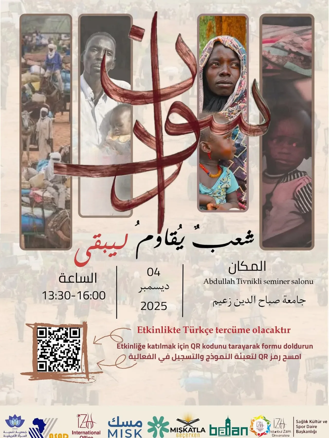 Sudan Halkının Yaşam Mücadelesi ve İnsani Kriz İstanbul'da Masaya Yatırılıyor Sudan Halkının Yaşam Mücadelesi ve İnsani Kriz İstanbul'da Masaya Yatırılıyor