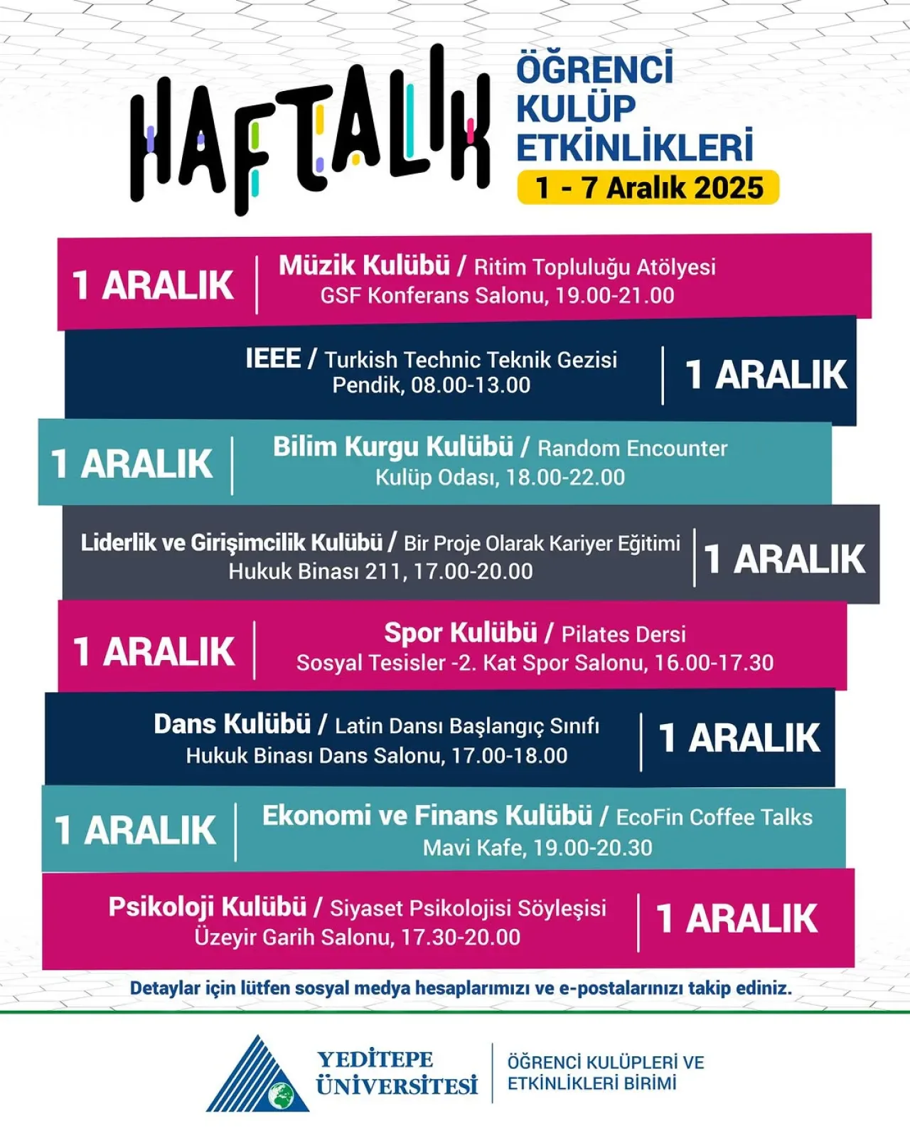 Yeditepe Üniversitesi Öğrenci Kulüpleri, 7 Aralık Haftası İçin Etkinliklerini Duyurdu Yeditepe Üniversitesi Öğrenci Kulüpleri, 7 Aralık Haftası İçin Etkinliklerini Duyurdu